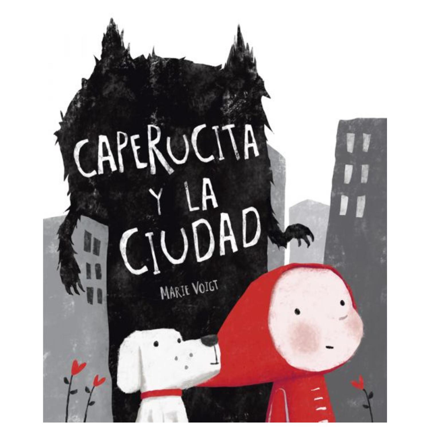 LIBRO CAPERUCITA ROJA Y LA CIUDAD - 1
