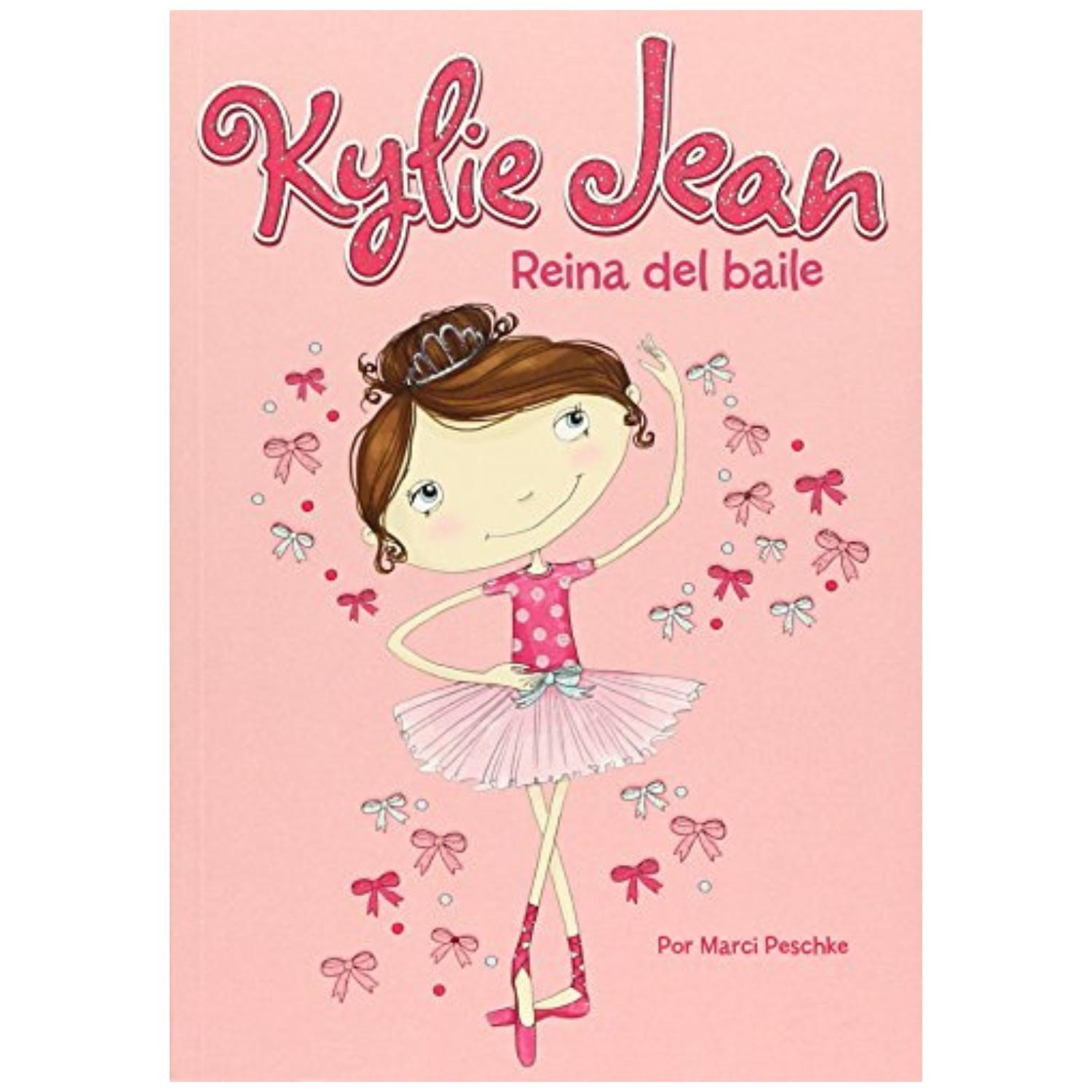 LIBRO KYLIE JEAN - REINA DEL BAILE - 1