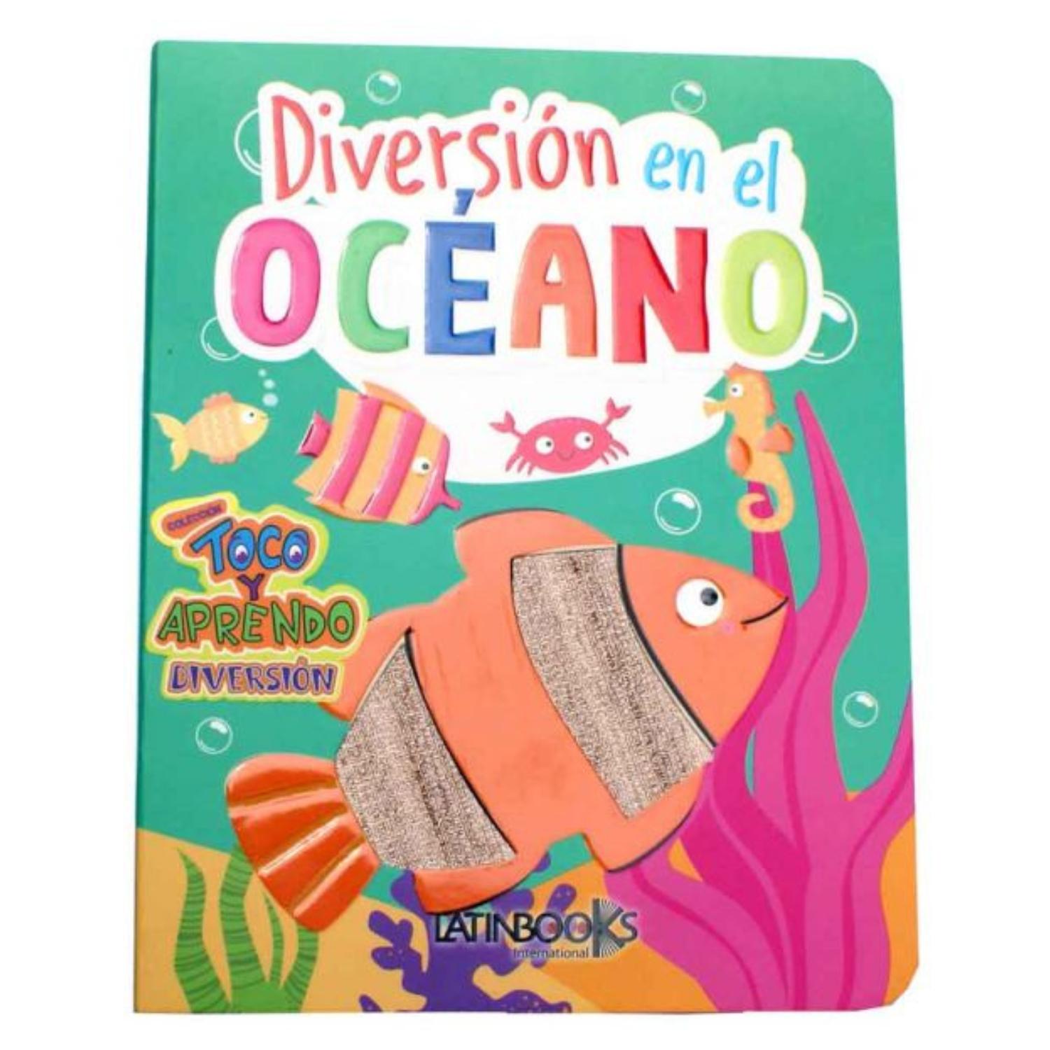 LIBRO TOCO Y APRENDO - DIVERSIÓN EN EL OCÉANO - LATINBOOKS - 1