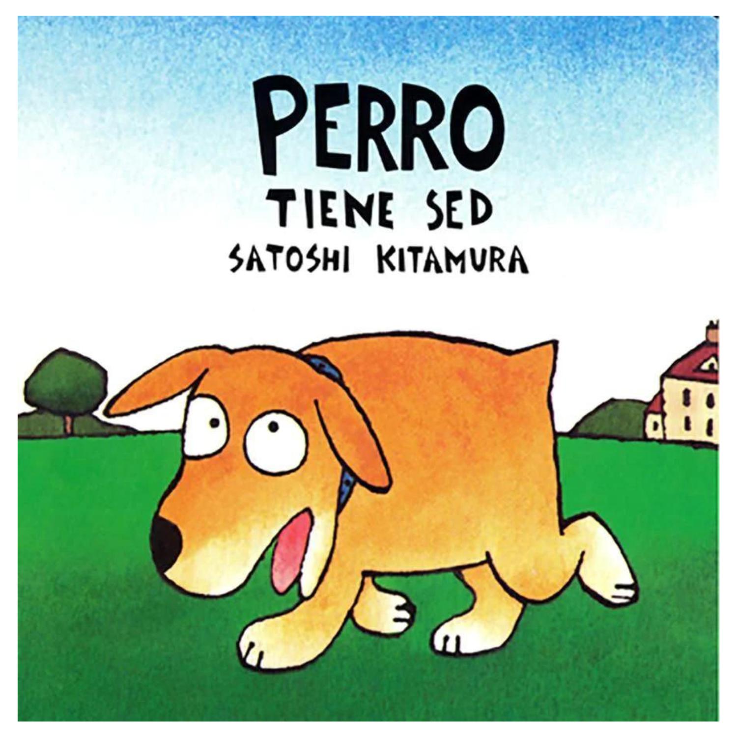 LIBRO PERRO TIENE SED - 1