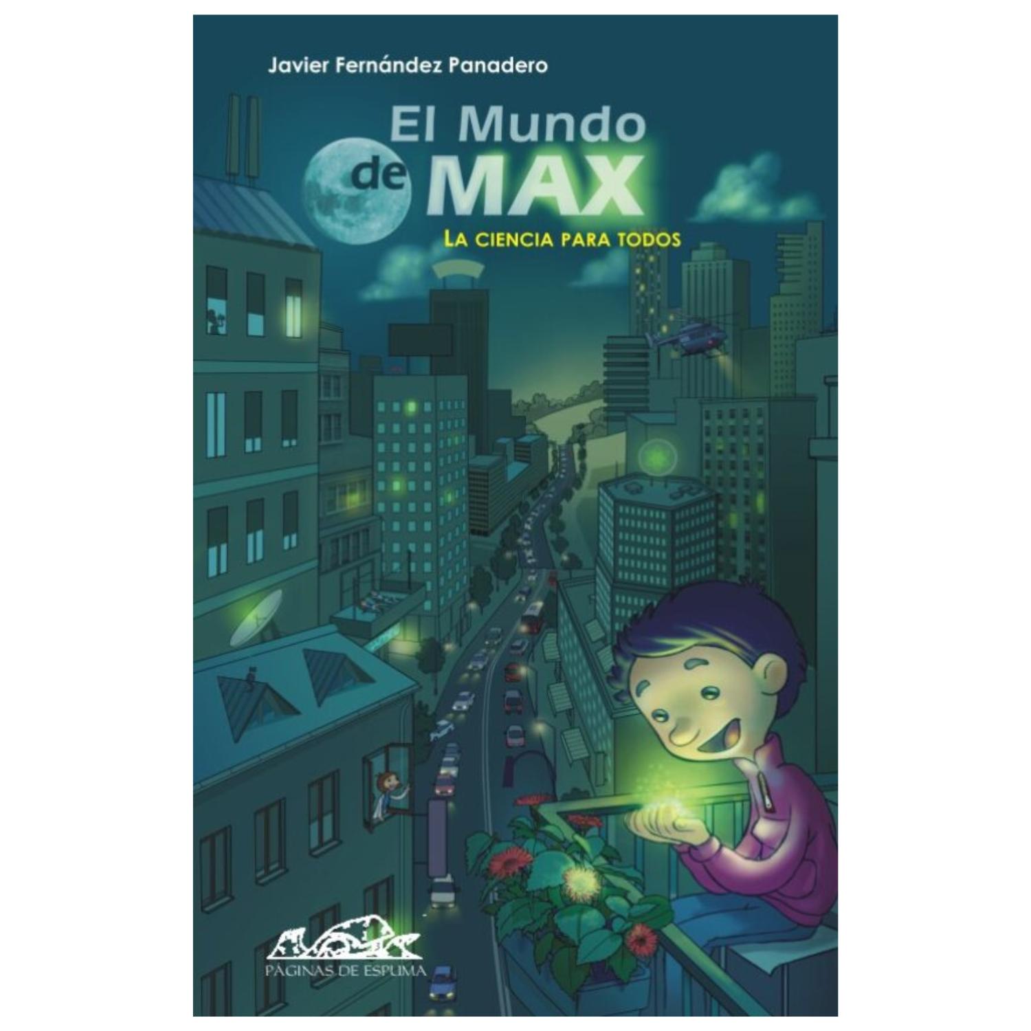 LIBRO EL MUNDO DE MAX - CIENCIA PARA TODOS - 1