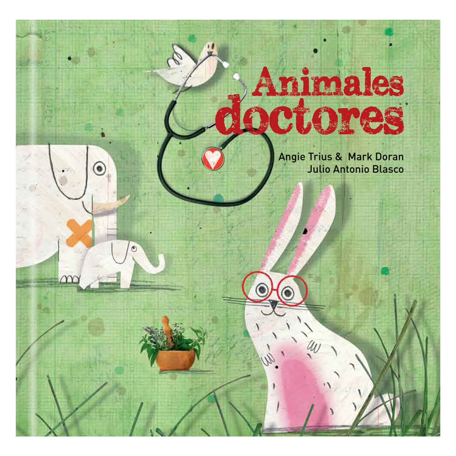 LIBRO ANIMALES DOCTORES - 1