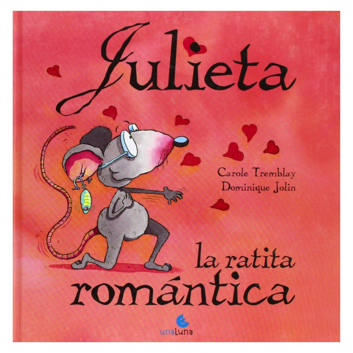 JULIETA LA RATITA ROMÁNTICA - 1