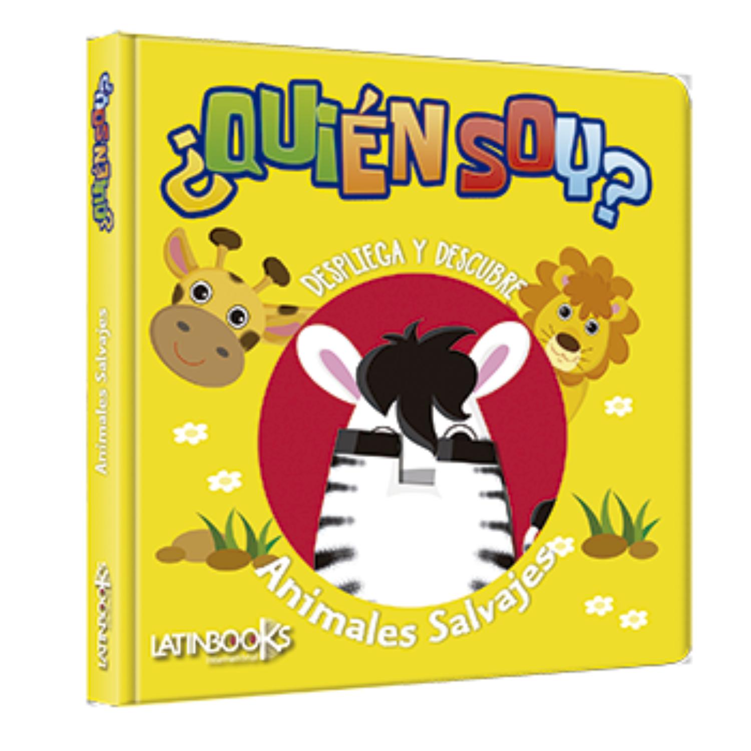 LIBRO QUIEN SOY ? DESPLIEGA Y DESCUBRE ANIMALES SALVAJES - LATINBOOKS