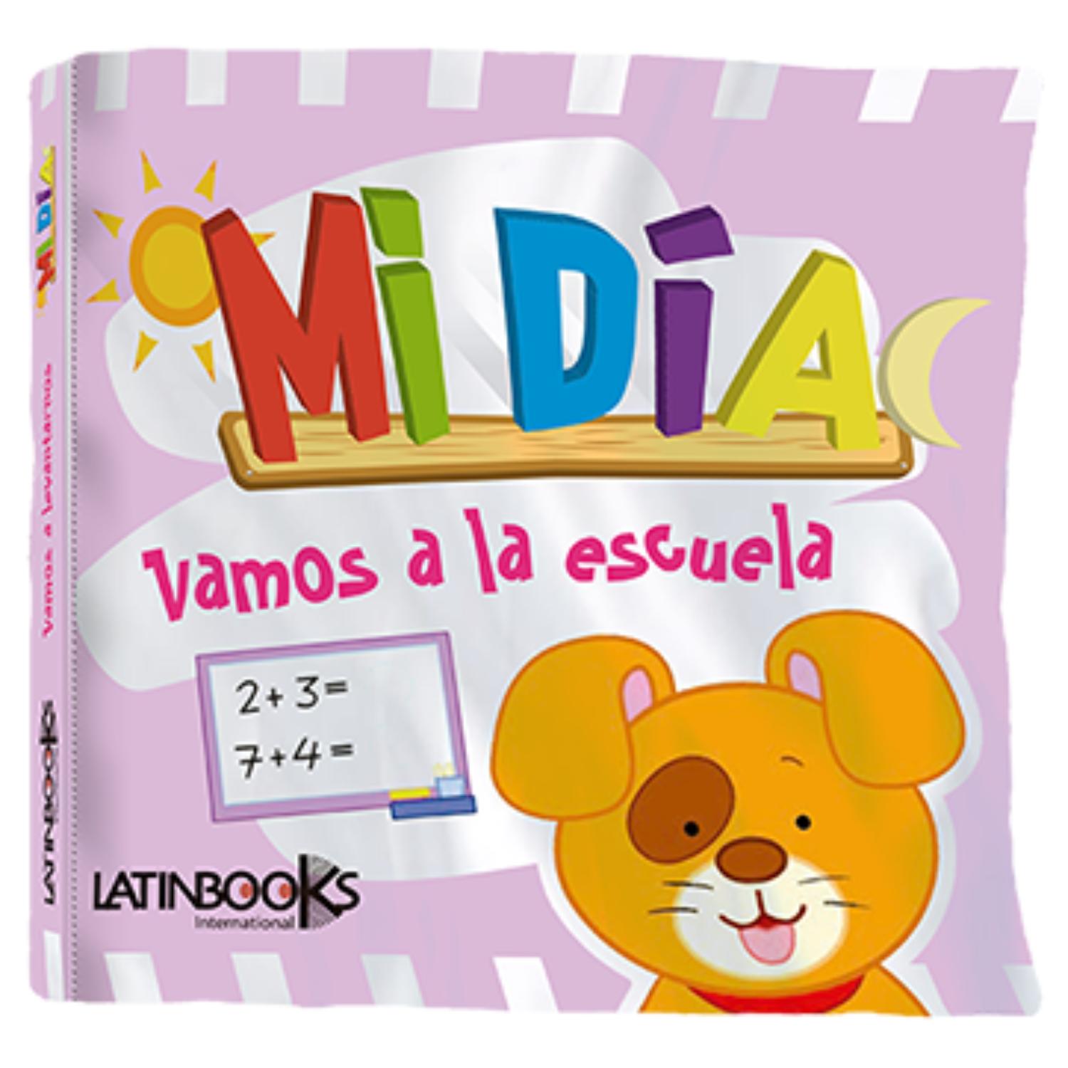 MI DÍA - VAMOS A LA ESCUELA (LIBRO DE TELA) - LATINBOOKS - 1
