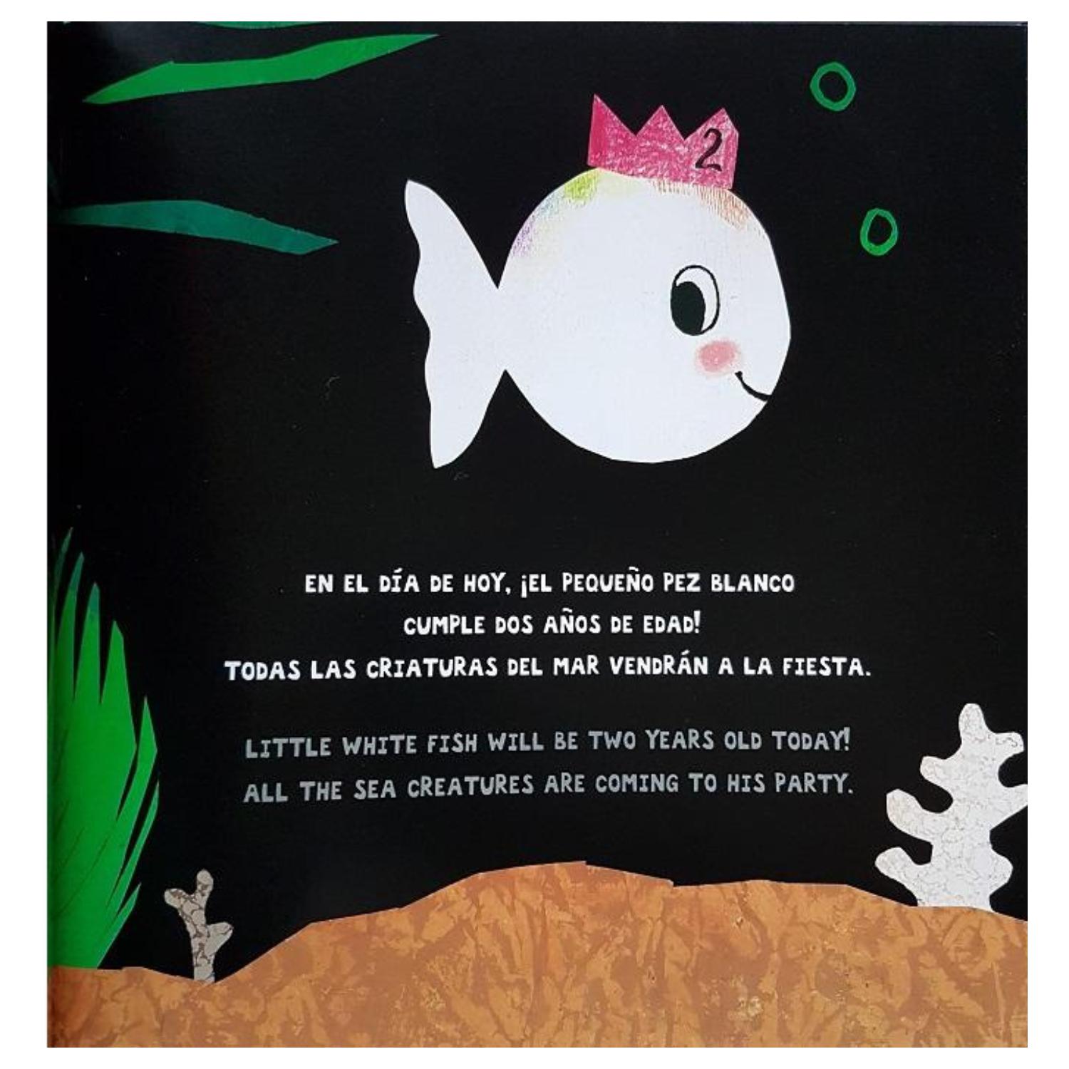 LIBRO EL PEQUEÑO PEZ BLANCO ORGANIZA UNA FIESTA - 2