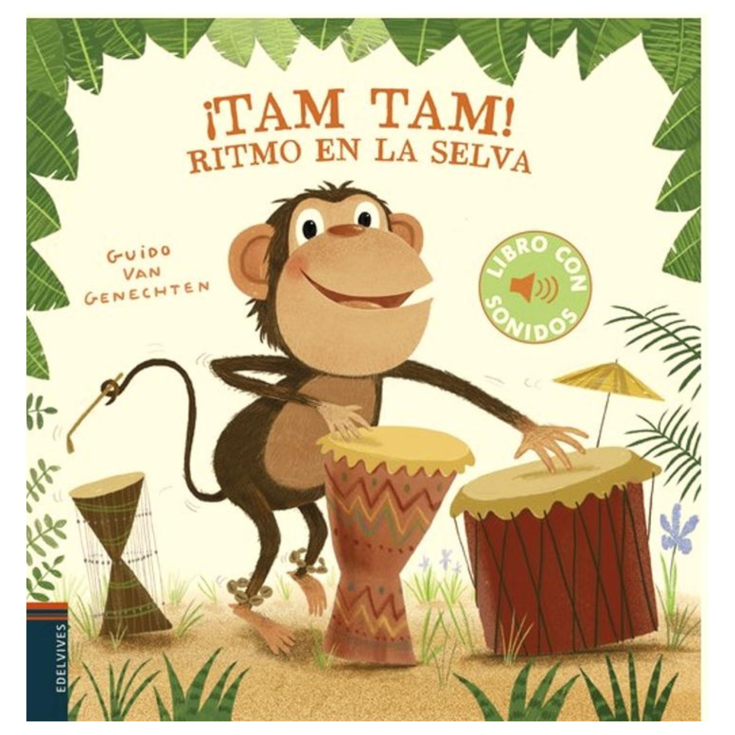 LIBRO CON SONIDOS - ¡TAM TAM! RITMO EN LA SELVA - GUIDO VAN GENECHTEN - 1