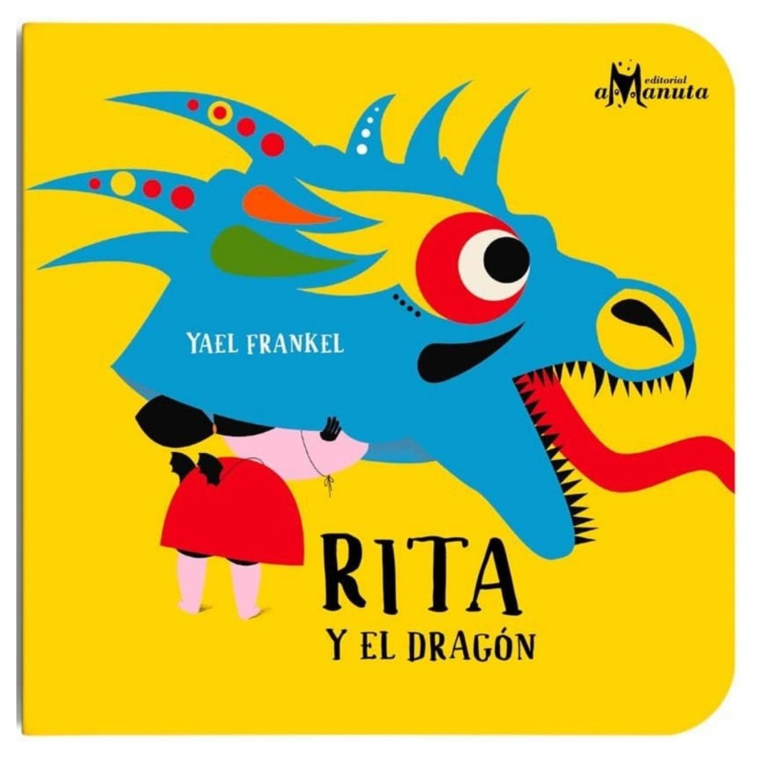 LIBRO RITA Y EL DRAGÓN - YAEL FRANKEL - 1
