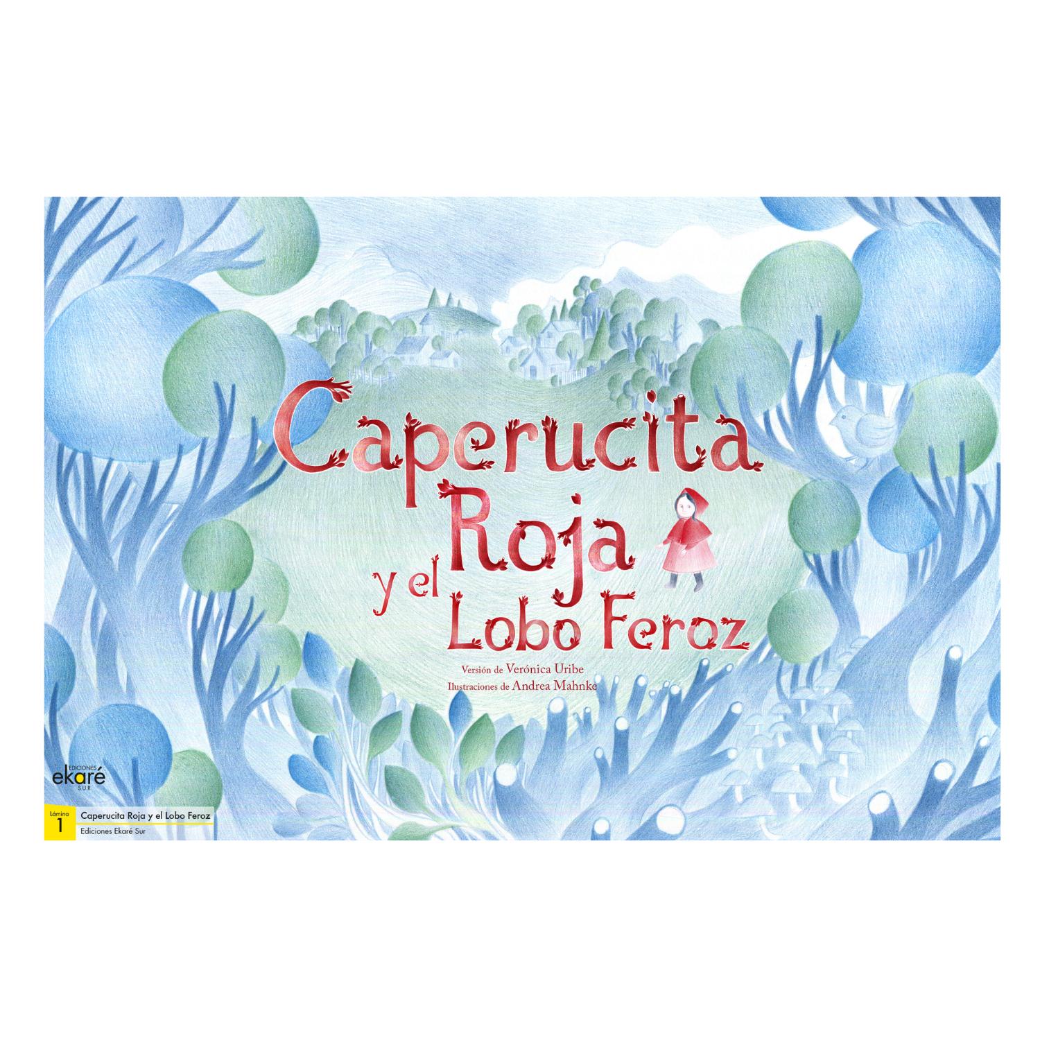 LIBRO LÁMINAS LA CAPERUCITA ROJA Y EL LOBO FEROZ - 1