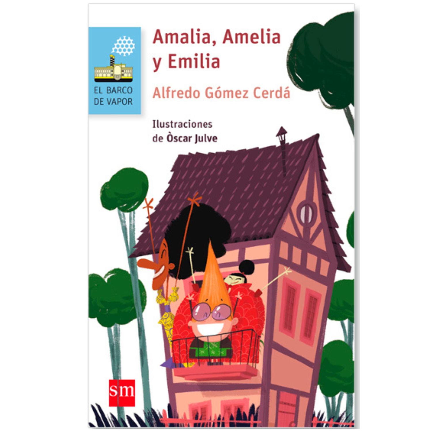 LIBRO AMALIA, AMELIA Y EMILIA - 1