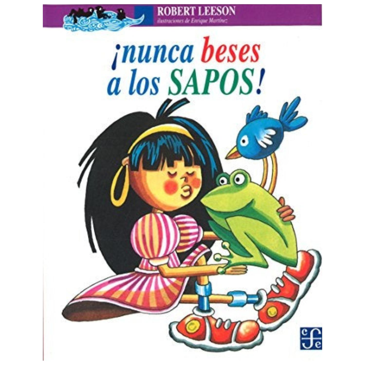 ¡NUNCA BESES A LOS SAPOS! - 1