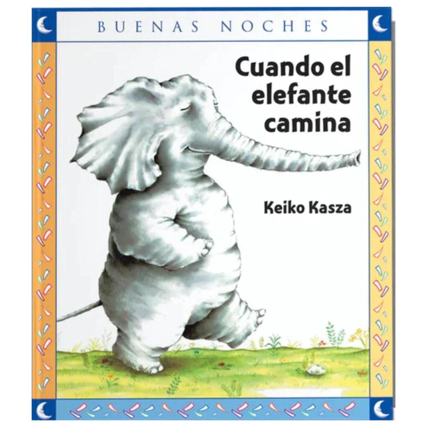 LIBRO CUANDO EL ELEFANTE CAMINA - COLECCION BUENAS NOCHES - 1