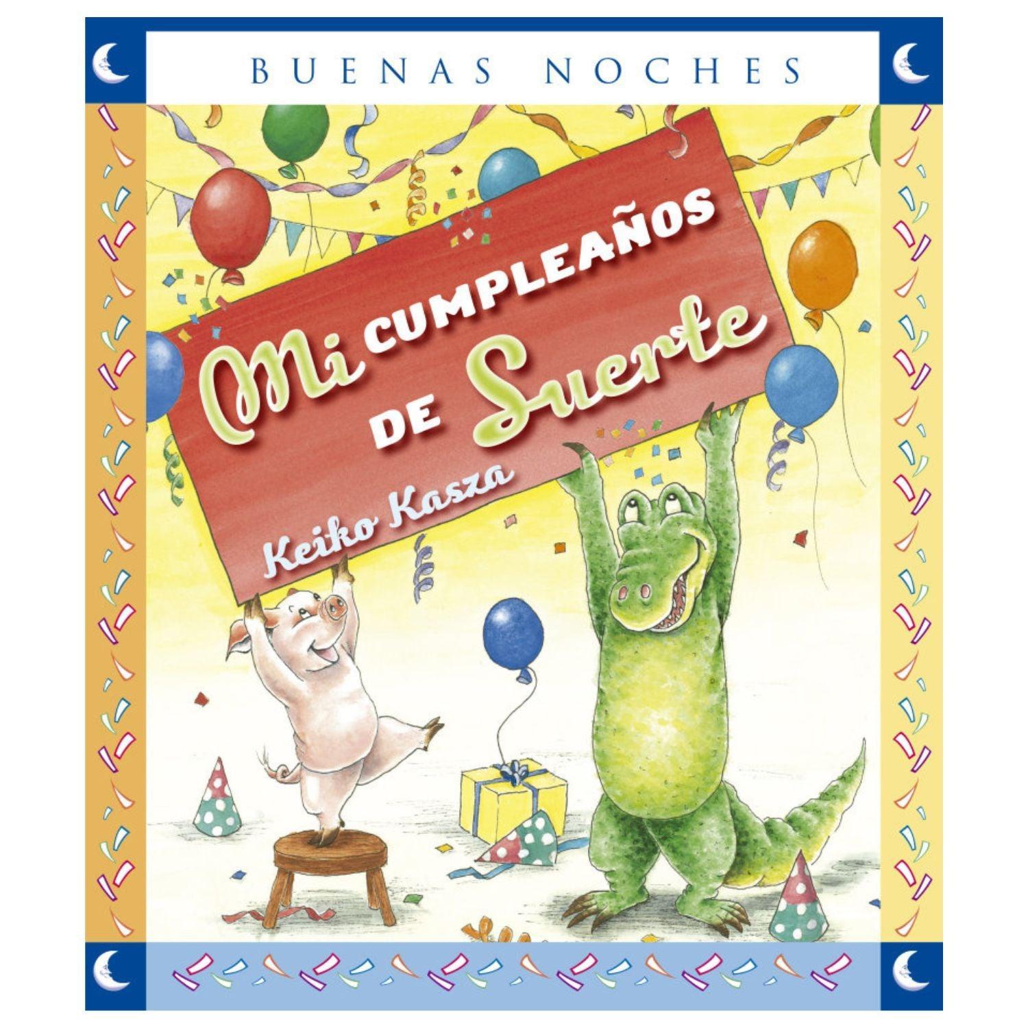 LIBRO MI CUMPLEAÑOS DE SUERTE - COLECCION BUENAS NOCHES - 1