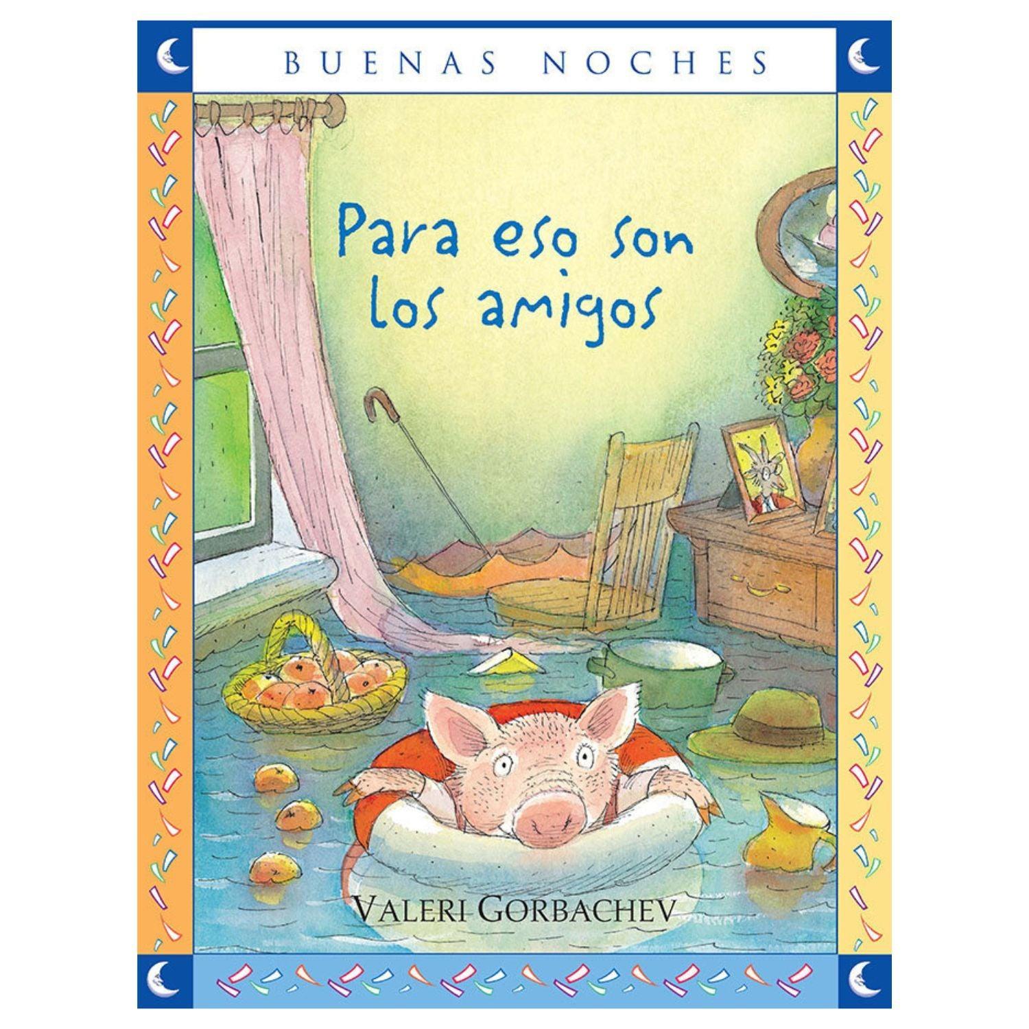LIBRO PARA ESO SON LOS AMIGOS - COLECCION BUENAS NOCHES - 1