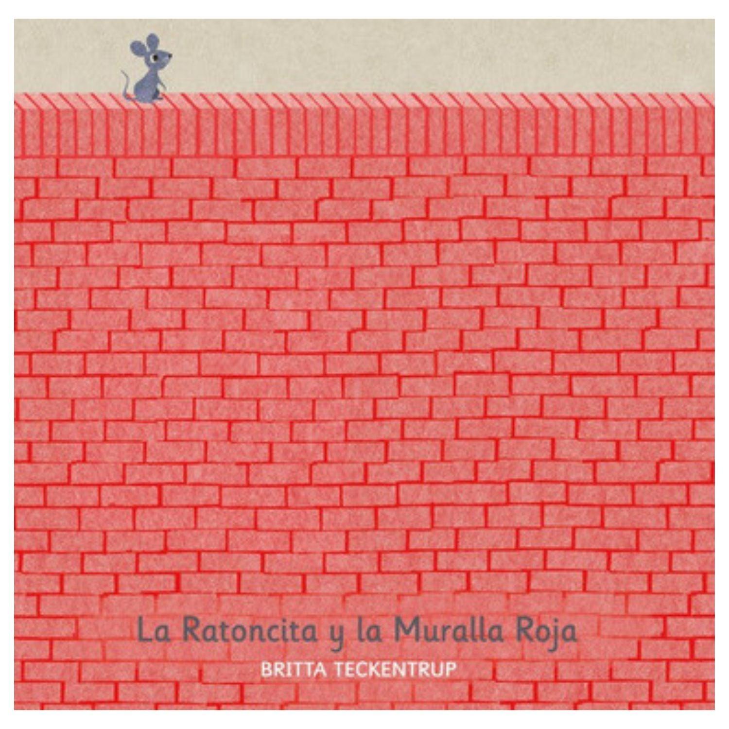 LIBRO LA RATONCITA Y LA MURALLA ROJA - 1
