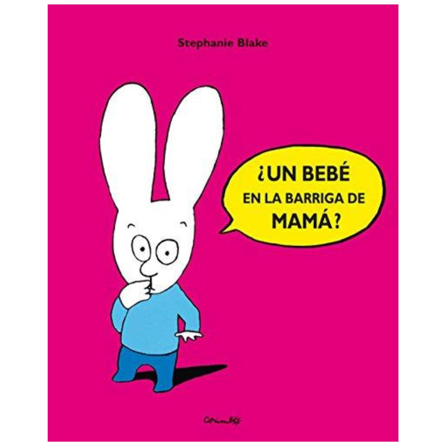 LIBRO ¿UN BEBÉ EN LA BARRIGA DE MAMÁ? - 1