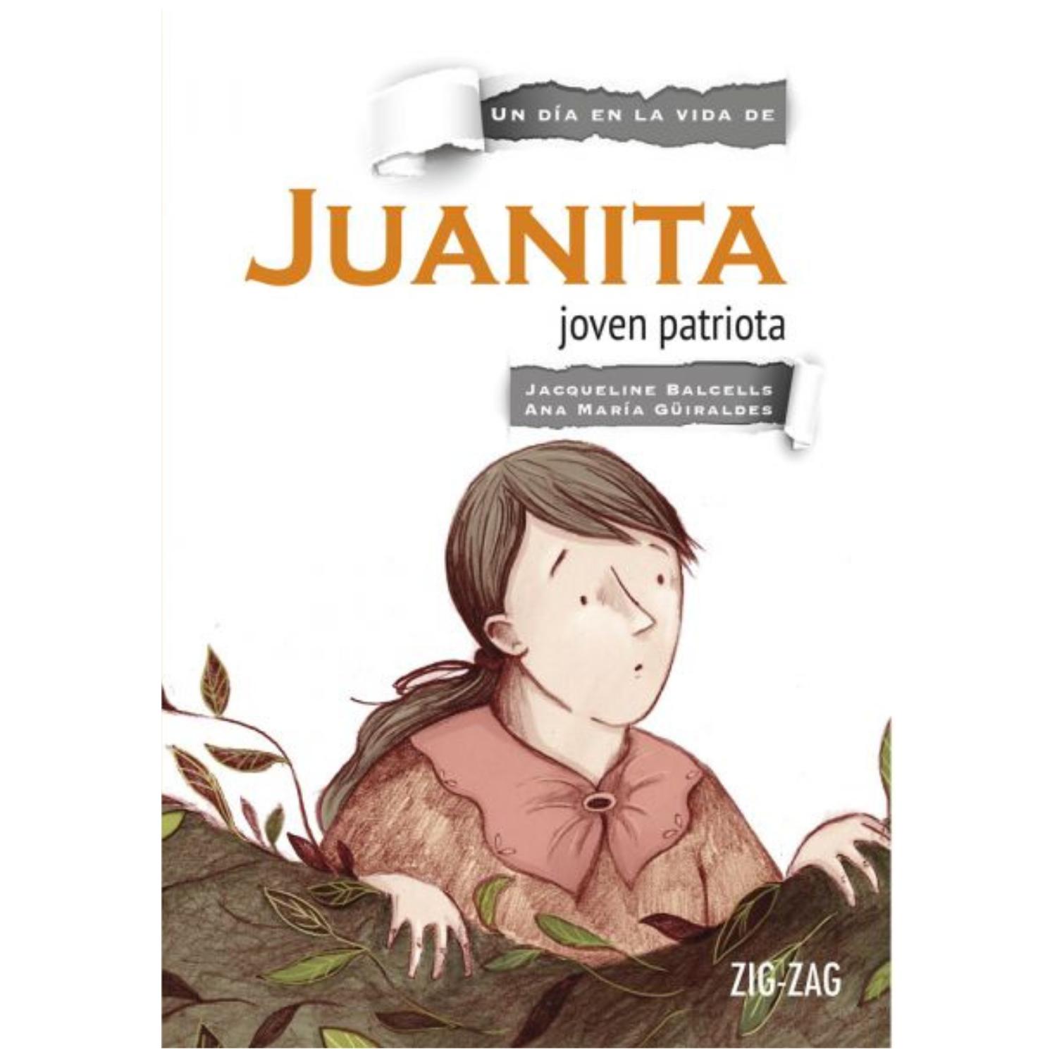 LIBRO JUANITA, JOVEN PATRIOTA - 1