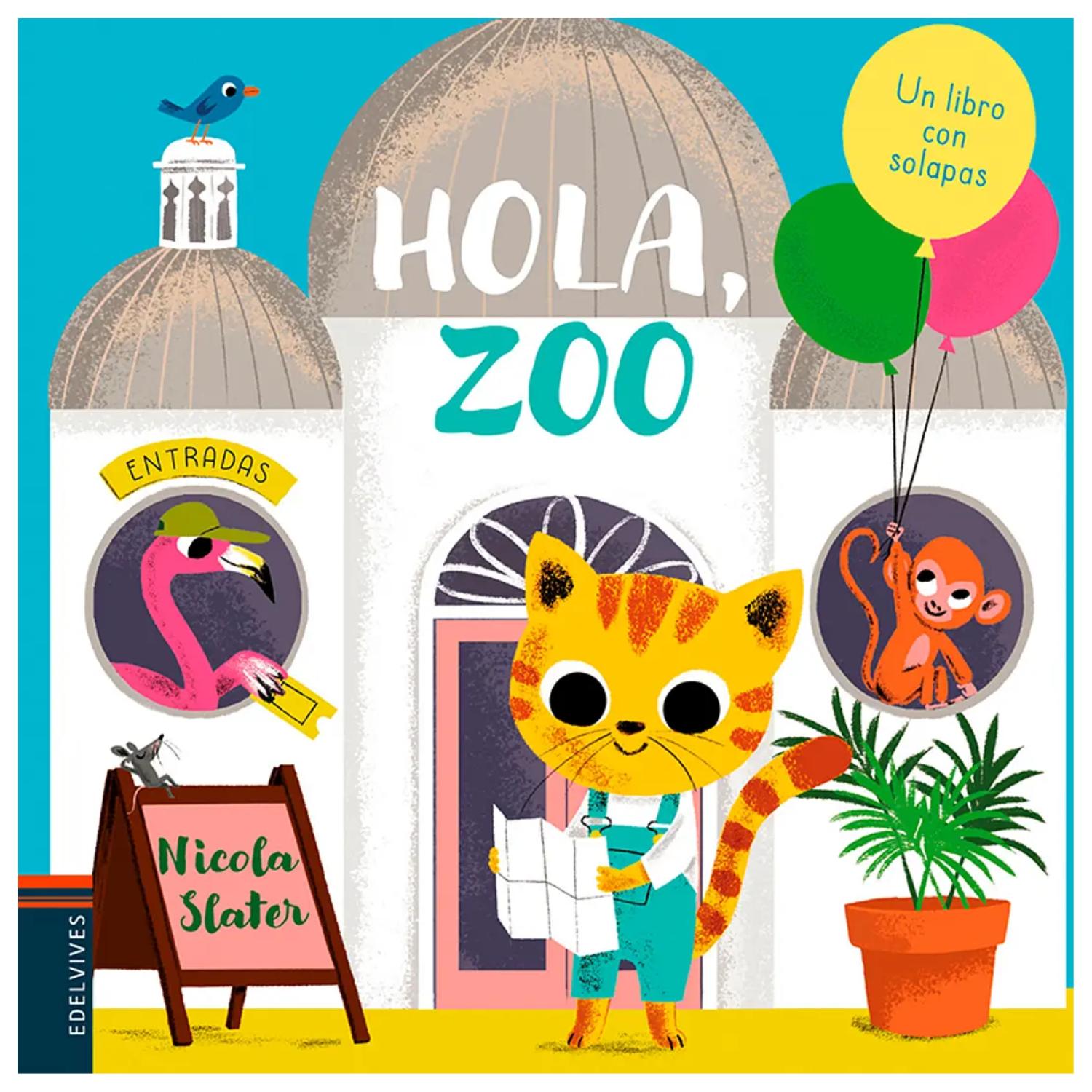 UN LIBRO CON SOLAPAS - HOLA ZOO - NICOLA SLATER - 1
