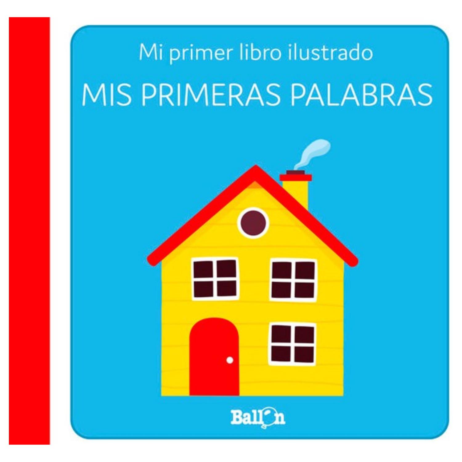 MI PRIMER LIBRO ILUSTRADO - MIS PRIMERAS PALABRAS - VV.AA - 1