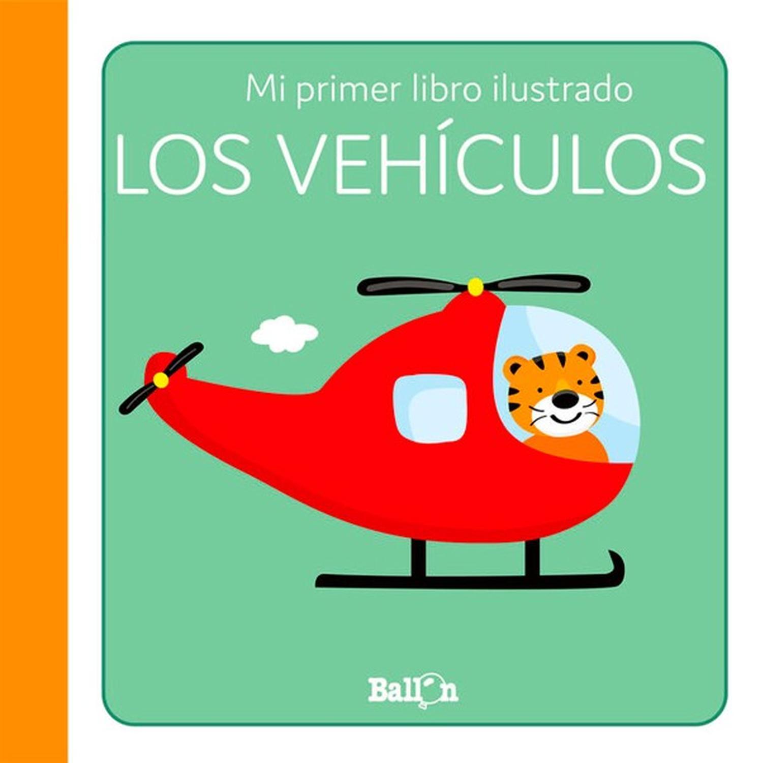 MI PRIMER LIBRO ILUSTRADO - LOS VEHÍCULOS - VV.AA - 1