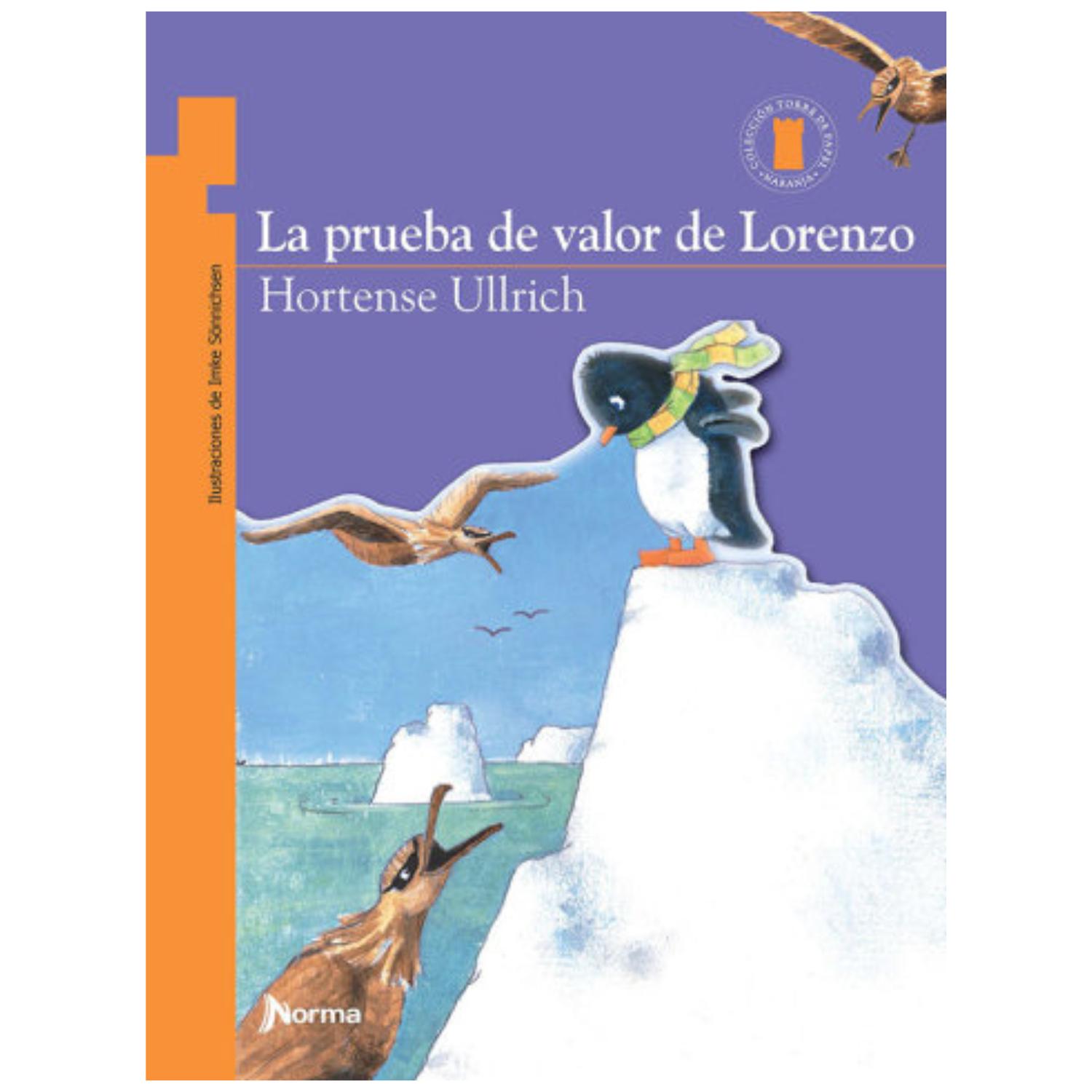 LA PRUEBA DE VALOR DE LORENZO - 1