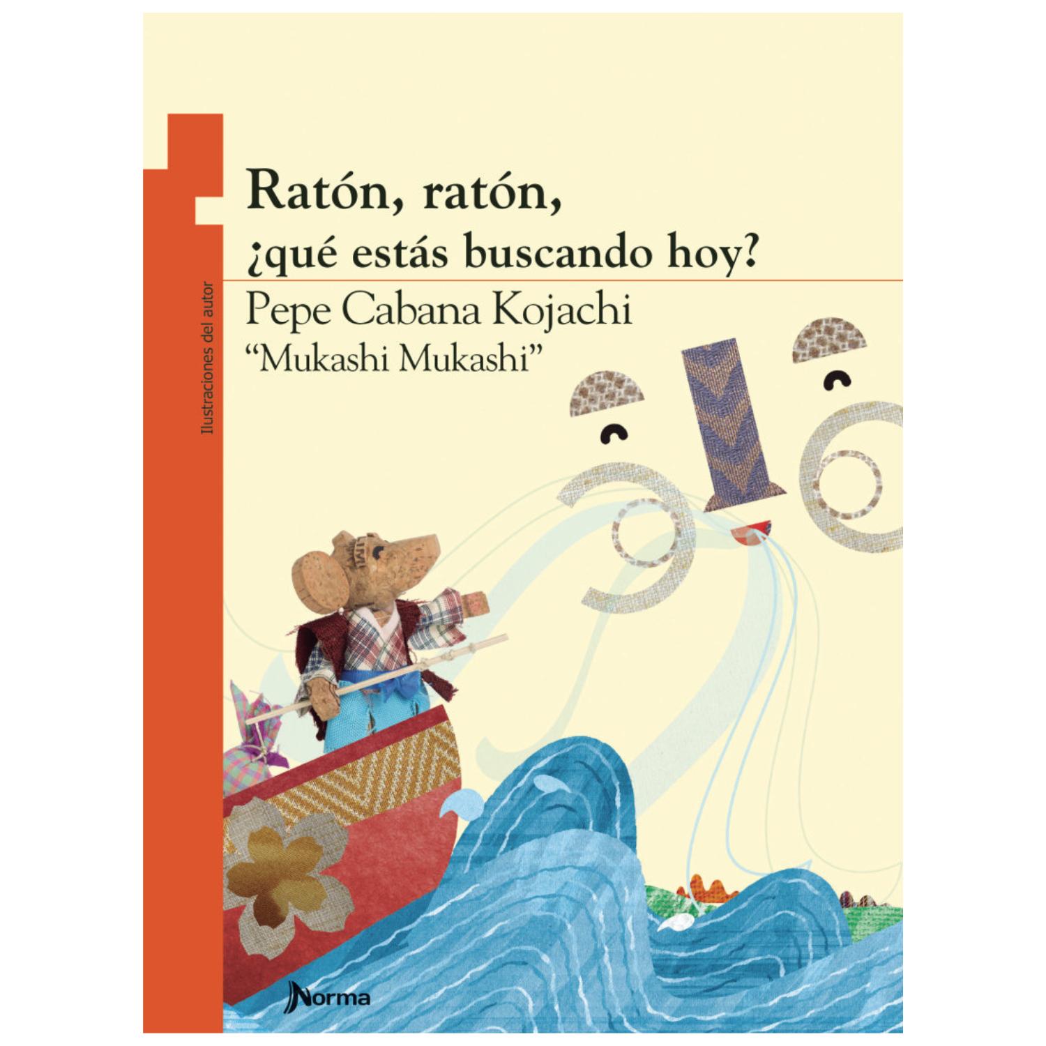 LIBRO RATÓN, RATÓN, ¿QUÉ TANTO ESTÁS BUSCANDO HOY? - 1