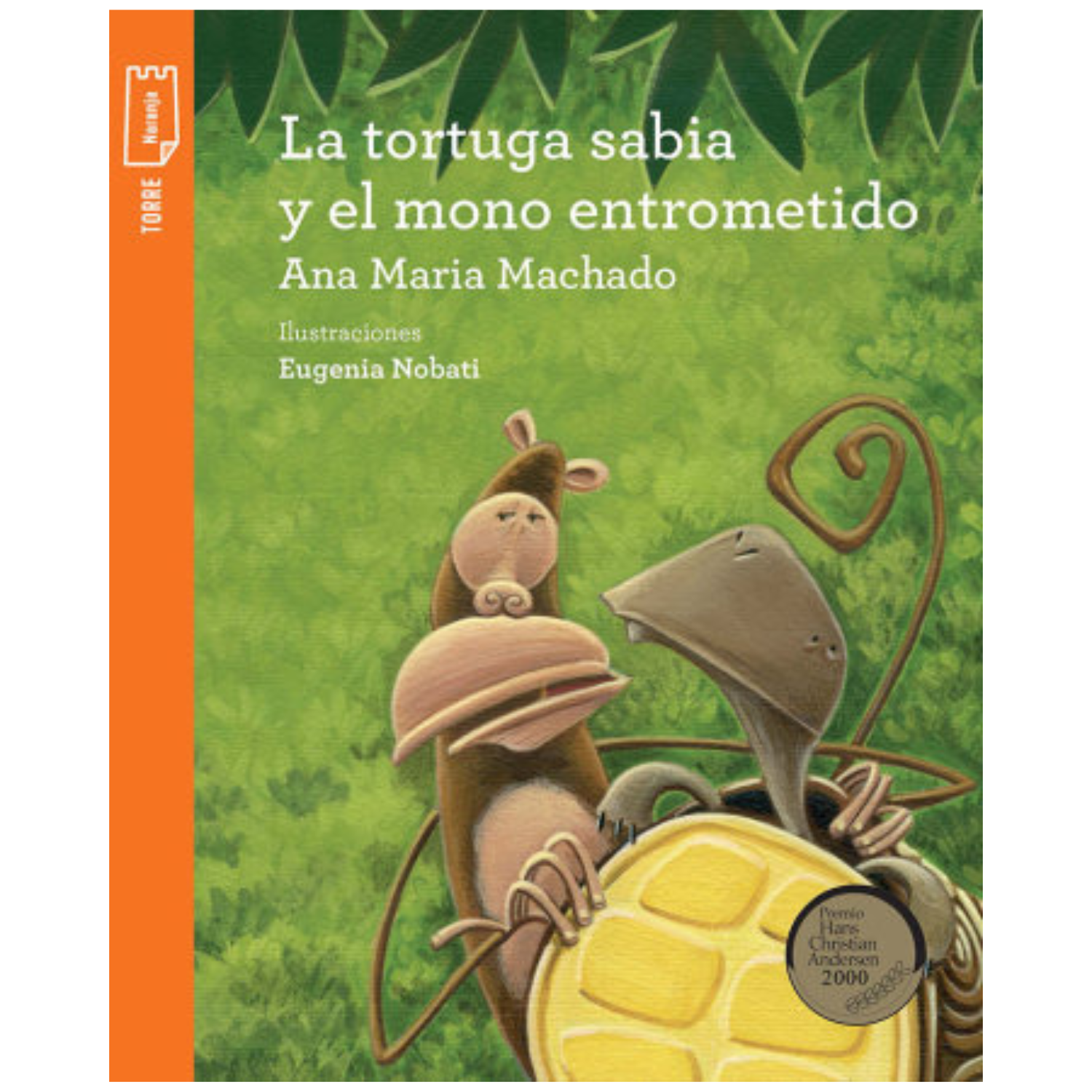 LIBRO LA TORTUGA SABIA Y EL MONO ENTROMETIDO - 1