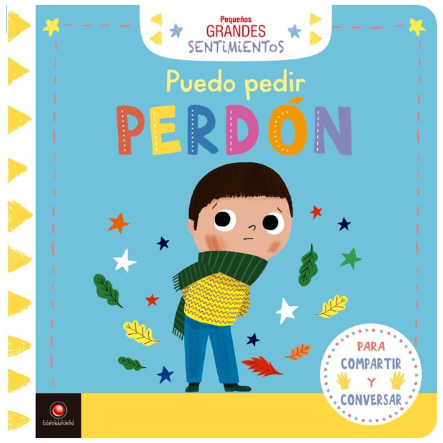 LIBRO PUEDO PEDIR PERDÓN - PEQUEÑOS GRANDES SENTIMIENTOS - 1
