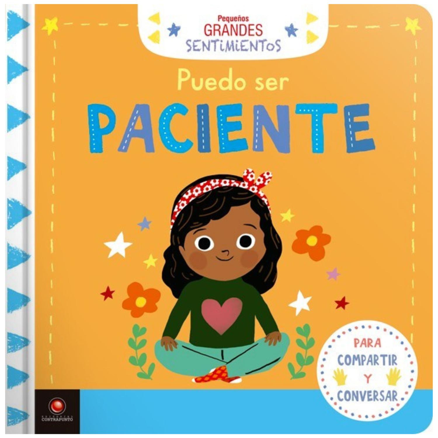 LIBRO PUEDO SER PACIENTE - PEQUEÑOS GRANDES SENTIMIENTOS - 1