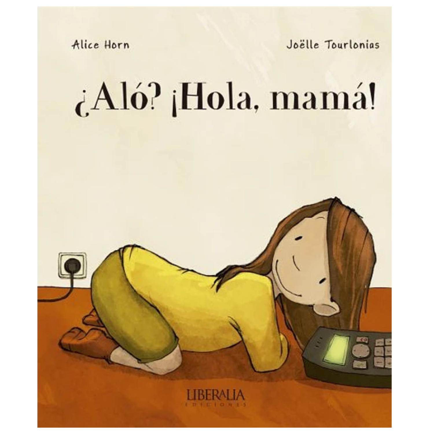 LIBRO ALO? ¡HOLA, MAMÁ! - 1