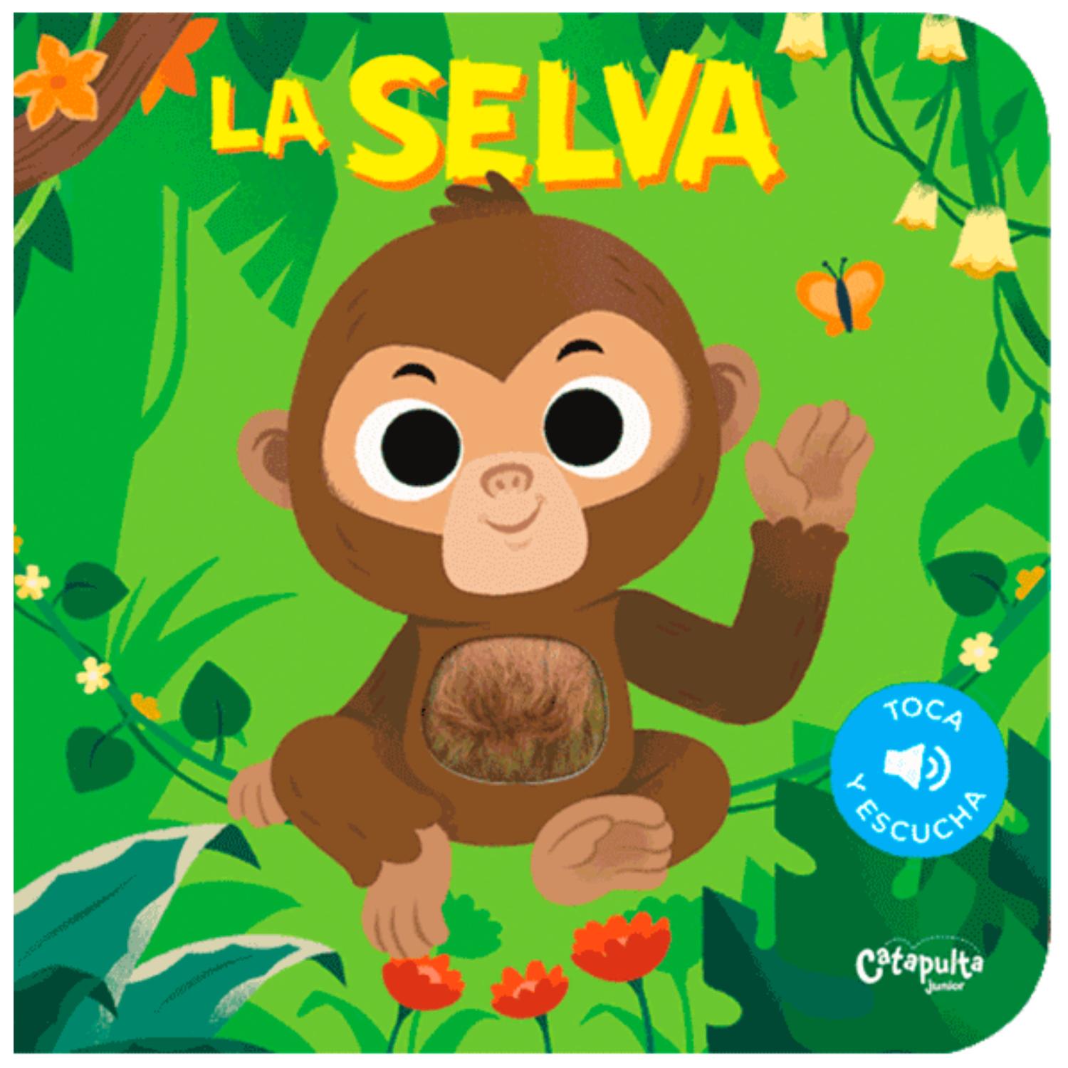 LIBRO LA SELVA - TOCA Y ESCUCHA - CATAPULTA JUNIOR - 1