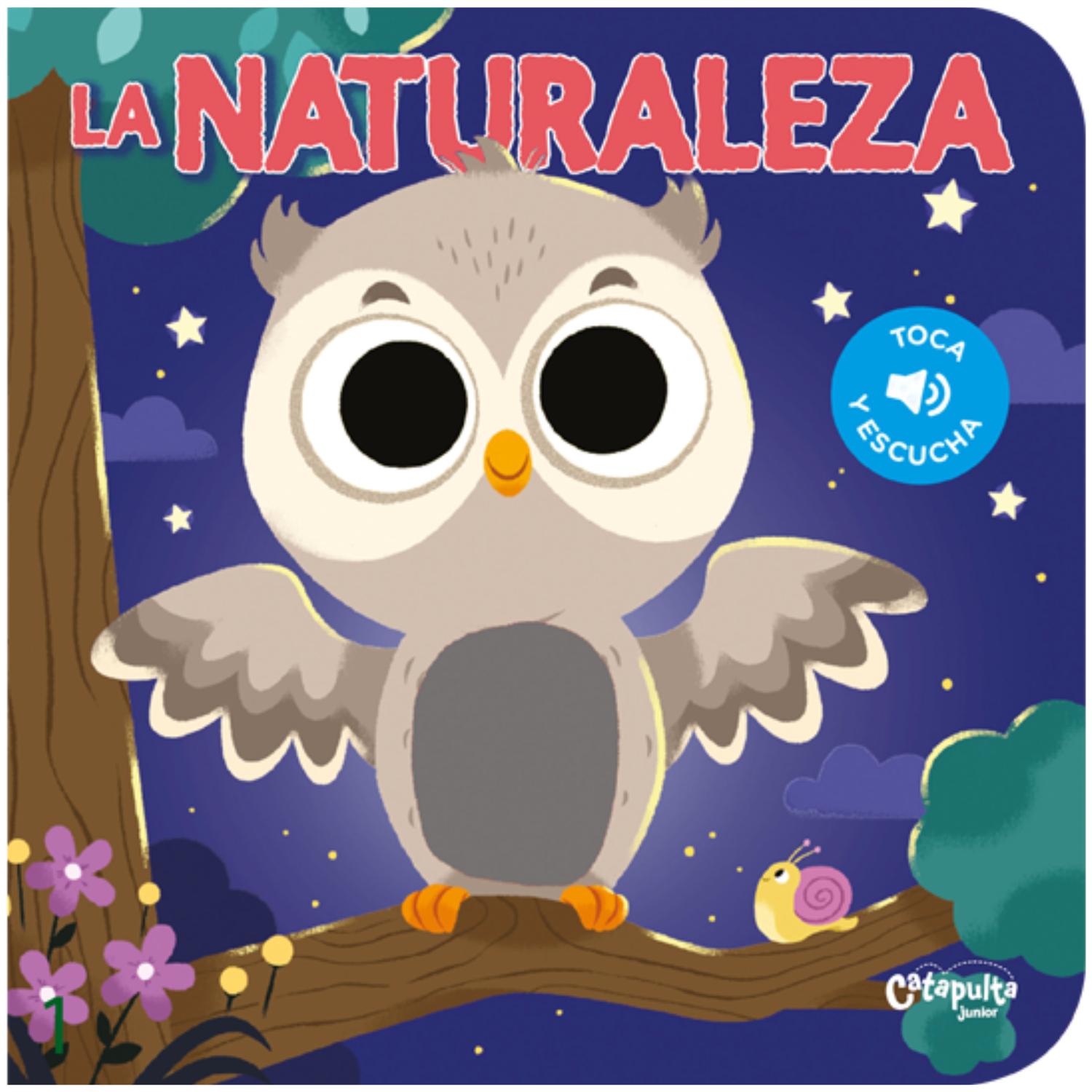 LIBRO LA NATURALEZA - TOCA Y ESCUCHA - CATAPULTA JUNIOR - 1