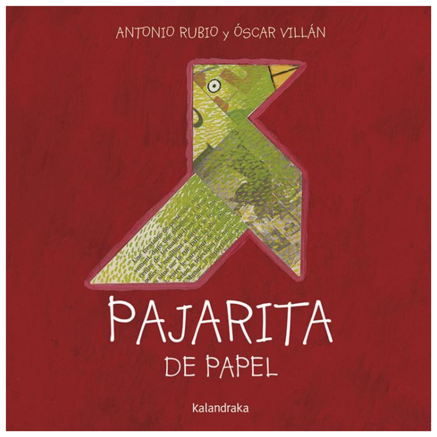 LIBRO PAJARITA DE PAPEL (R) - COLECCIÓN DE LA CUNA A LA LUNA - 1