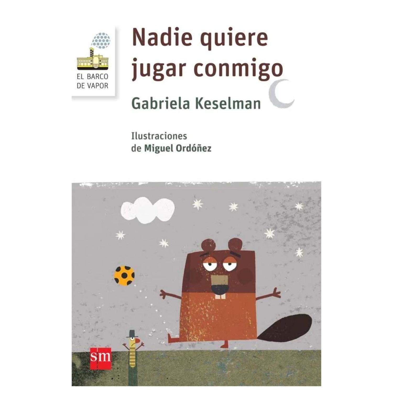 LIBRO NADIE QUIERE JUGAR CONMIGO - 1