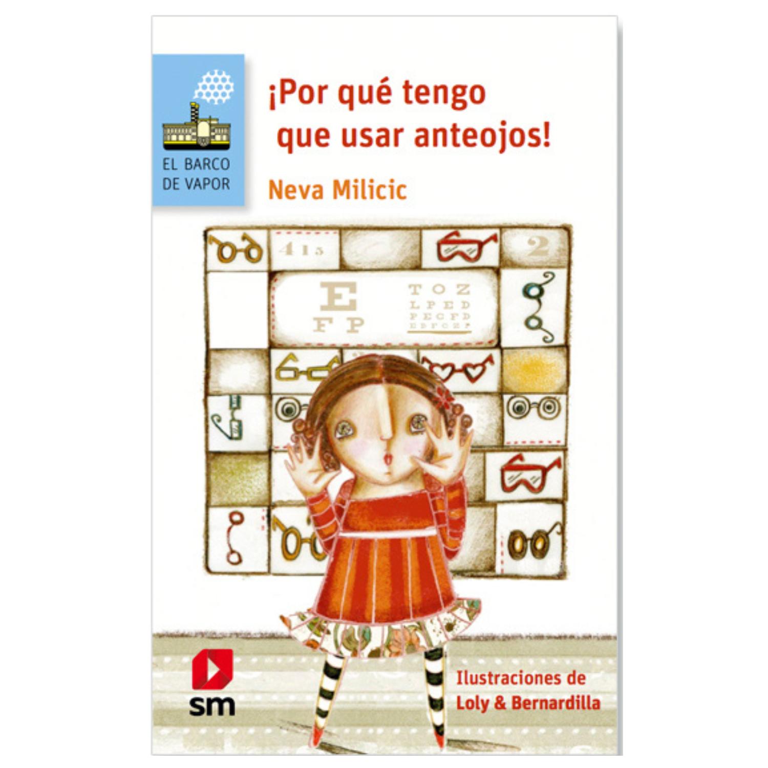 LIBRO ¡POR QUÉ TENGO QUE USAR ANTEOJOS! - 1