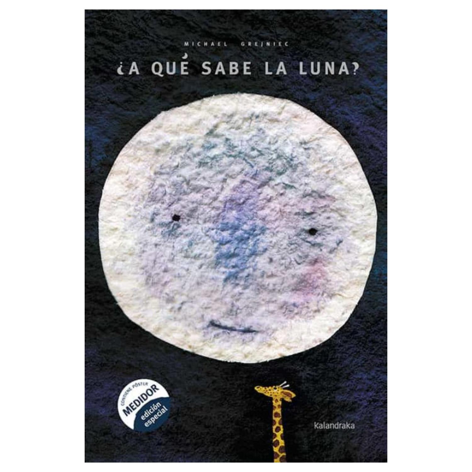 A QUE SABE LA LUNA?