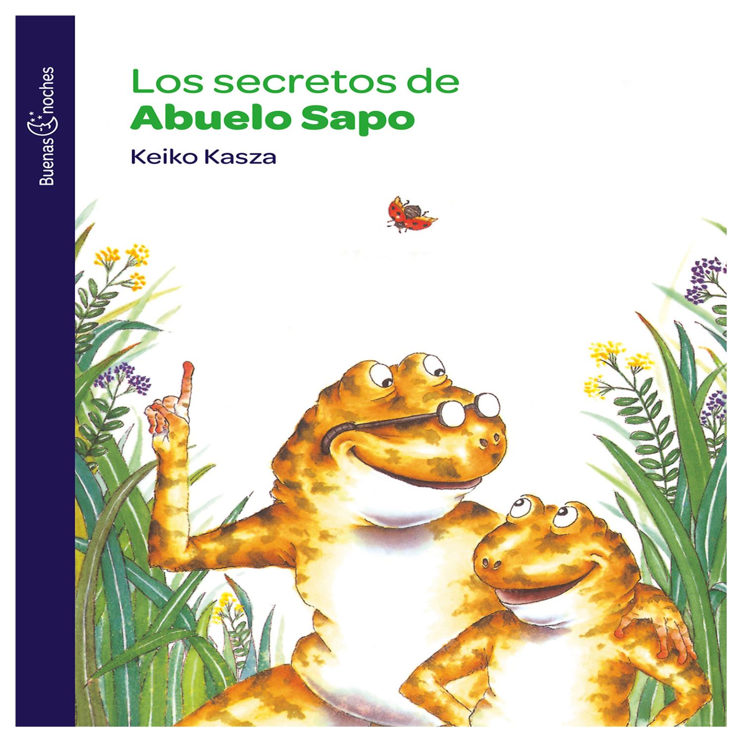 LOS SECRETOS DEL ABUELO SAPO - COLECCIÓN BUENAS NOCHES - 1
