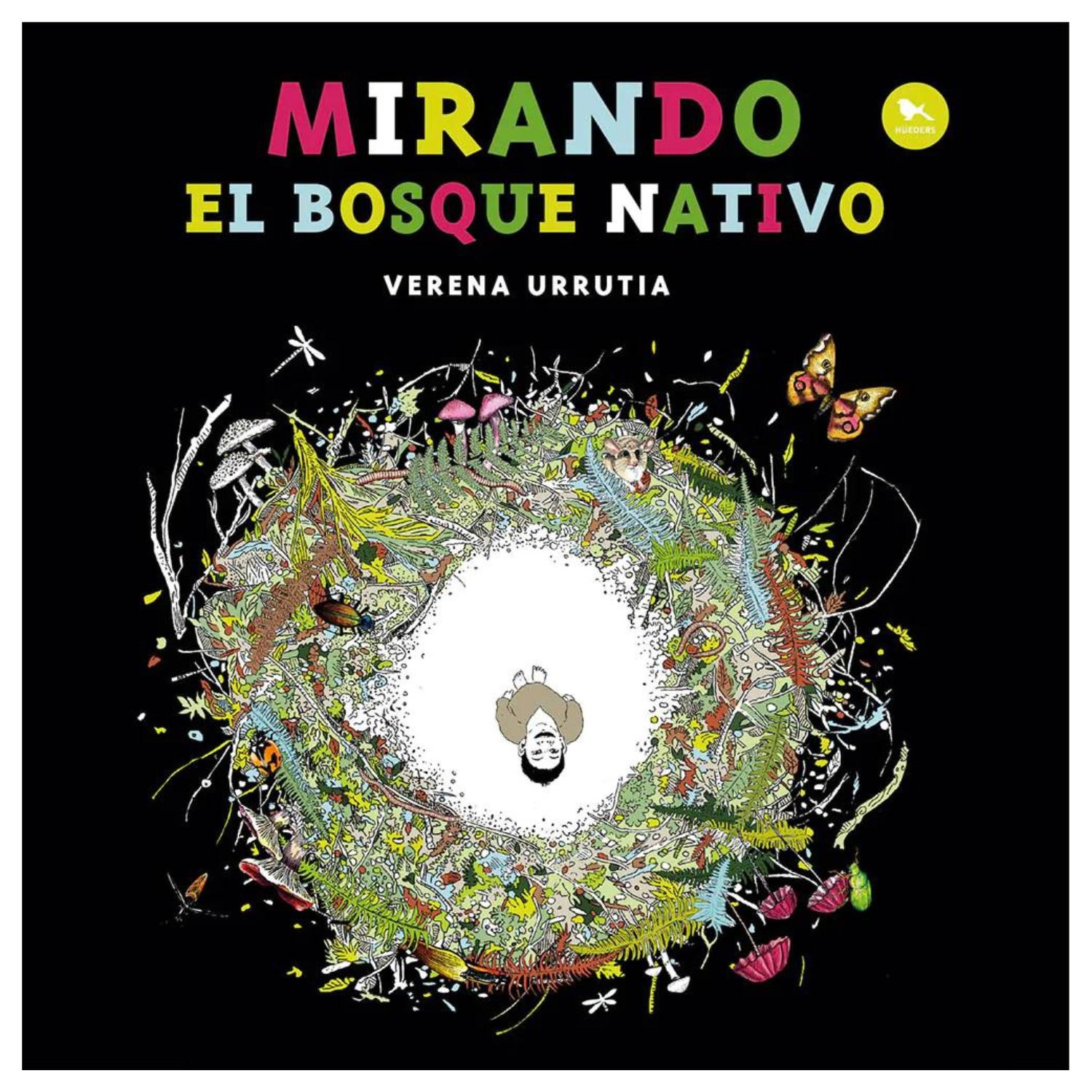 LIBRO MIRANDO EL BOSQUE NATIVO - 1