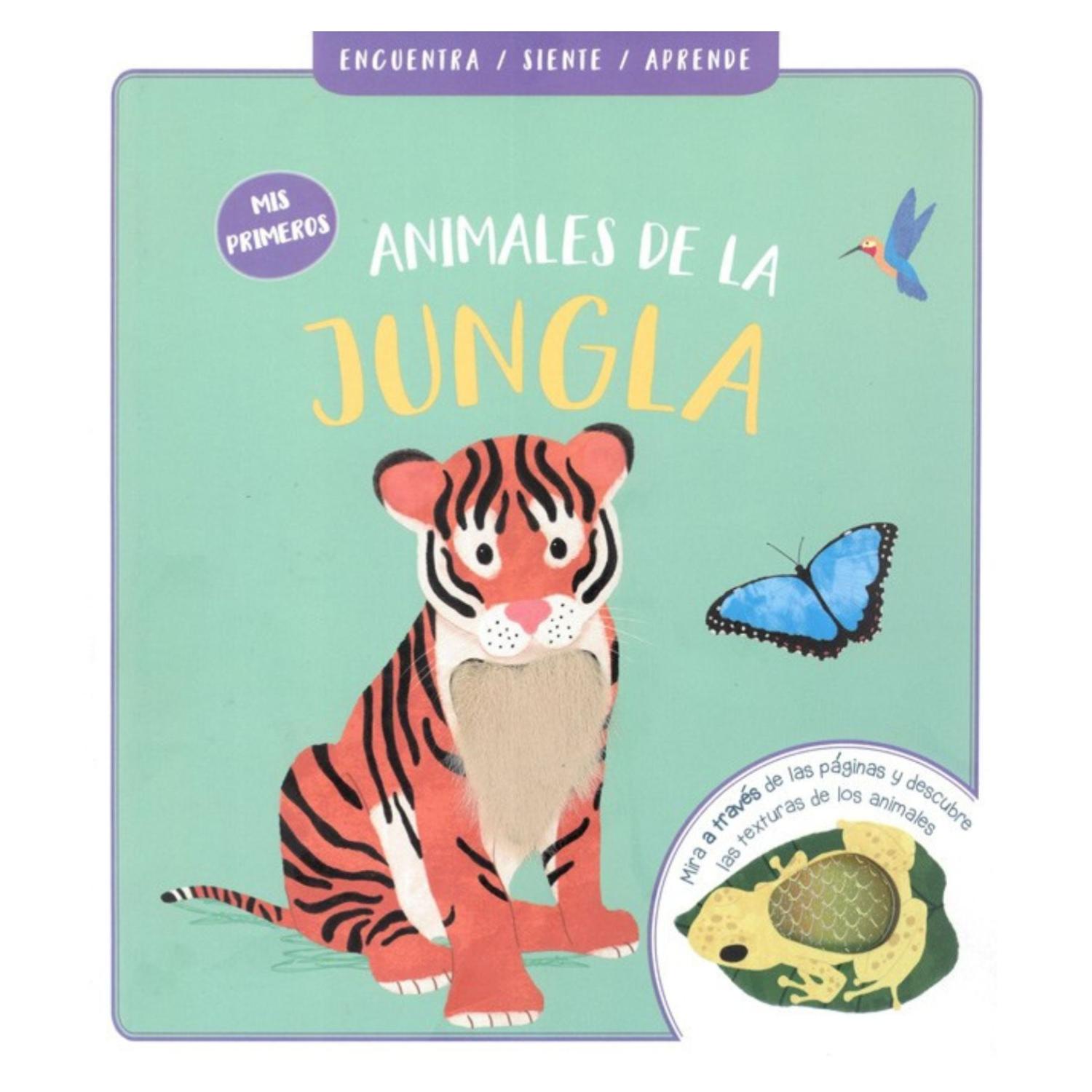 LIBRO MIS PRIMEROS - ANIMALES DE LA JUNGLA - LIZ FORESTER - 1