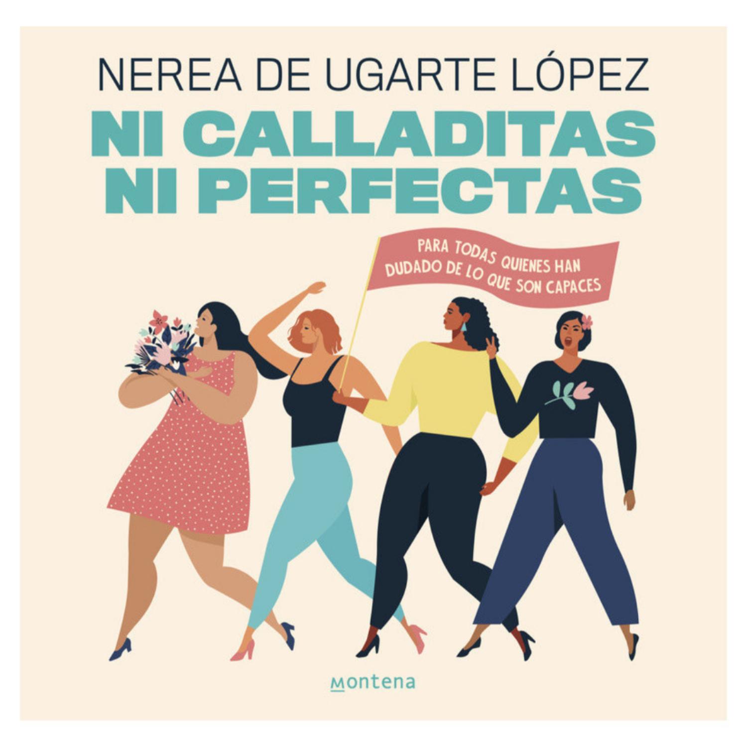 NI CALLADITAS NI PERFECTAS - 1