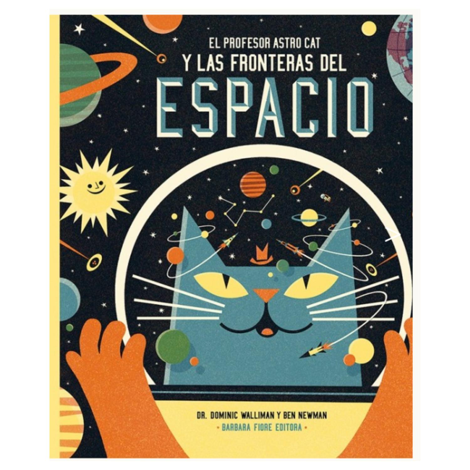 EL PROFESOR ASTRO CAT Y LAS FRONTERAS DEL ESPACIO - 1