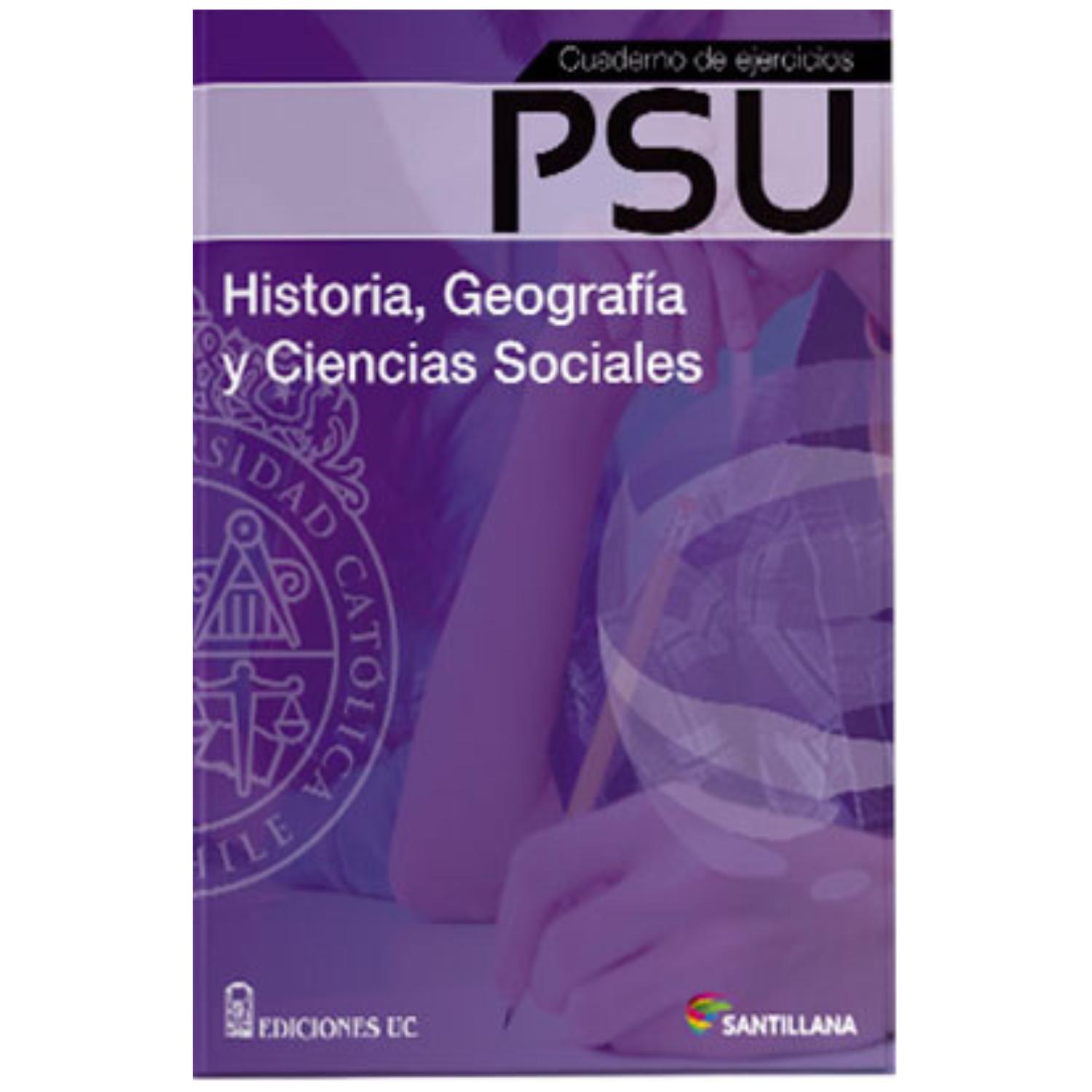 LIBRO PSU HISTORIA Y CIENCIAS SOCIALES - CUADERNOS DE EJERCICIOS - 1