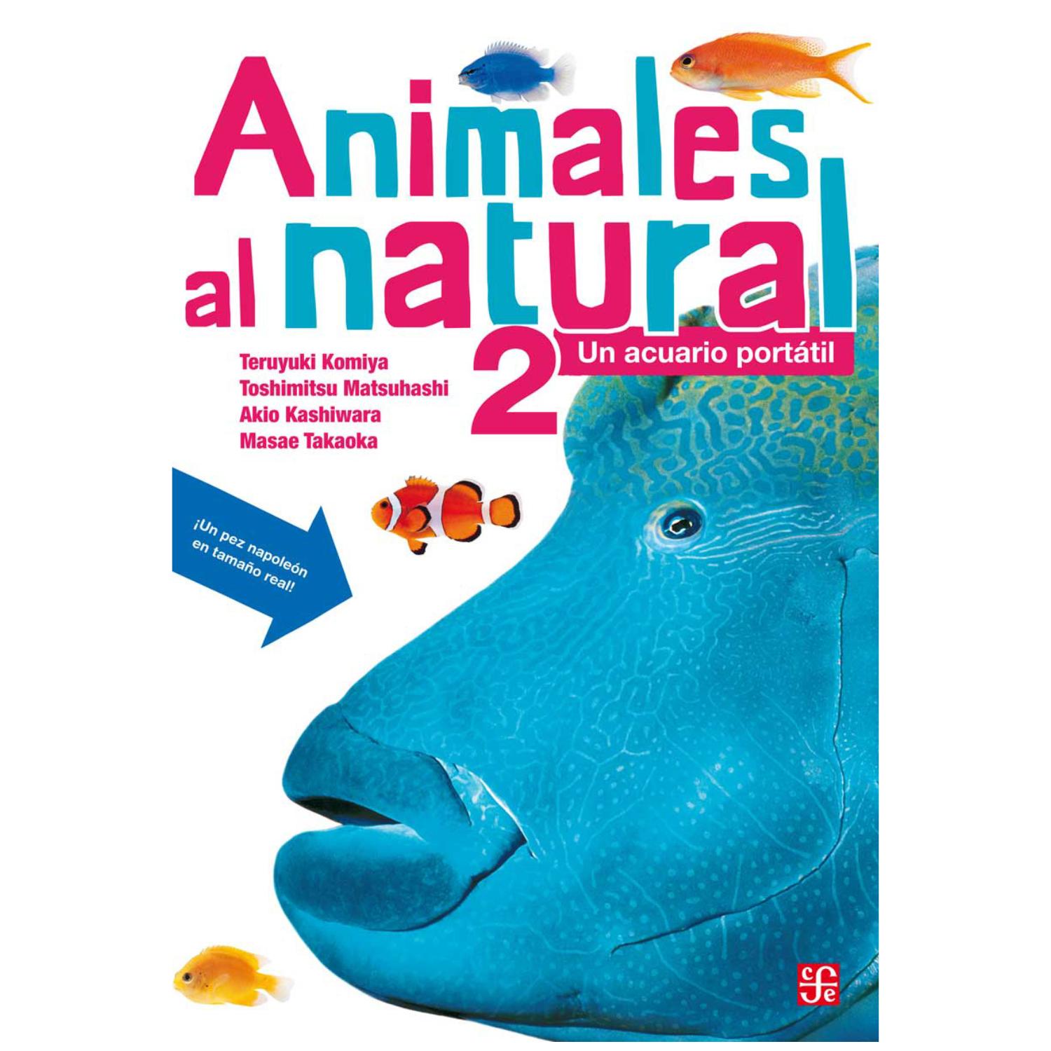 LIBRO ANIMALES AL NATURAL - UN ACUARIO PORTÁTIL - 1