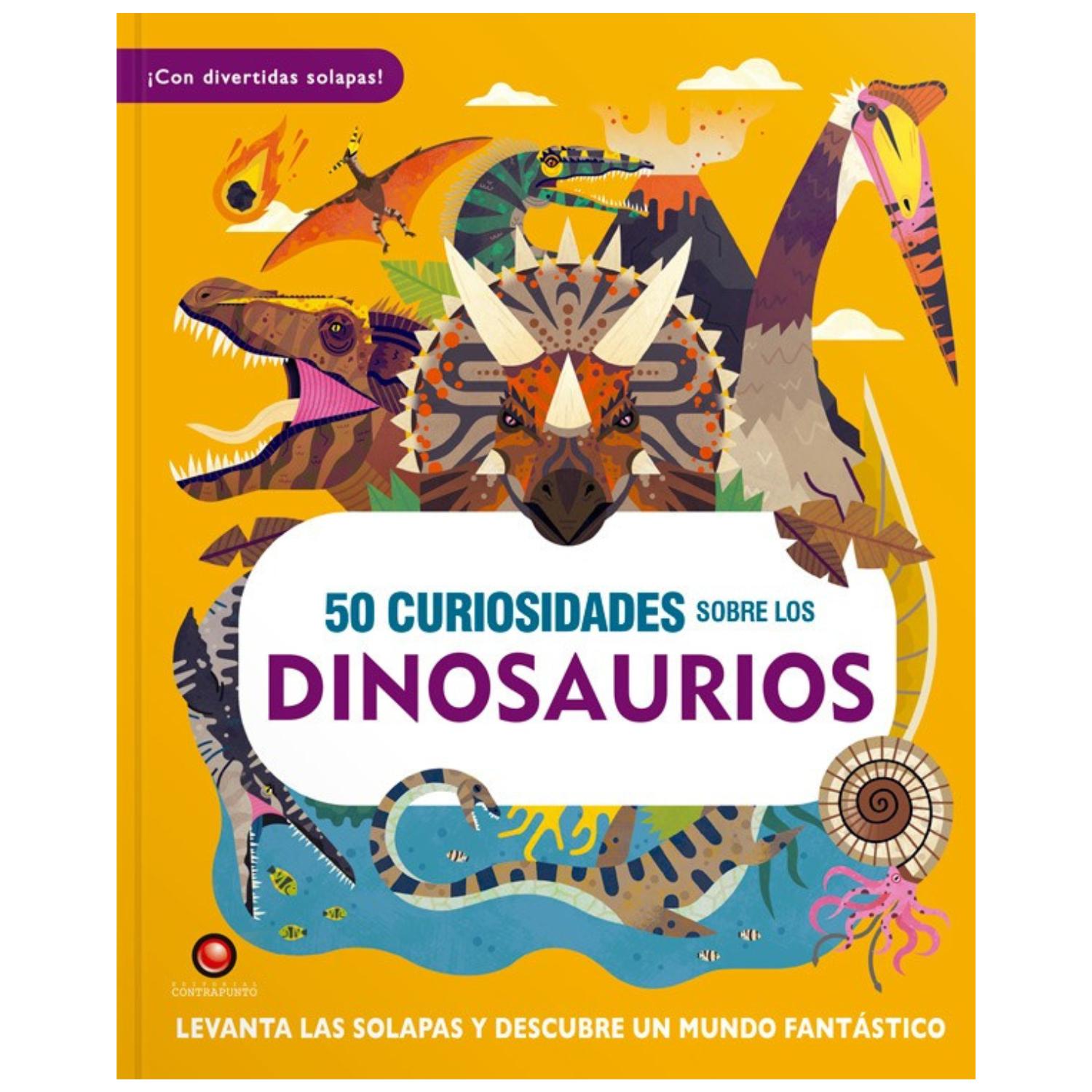 LIBRO 50 CURIOSIDADES SOBRE LOS DINOSAURIOS - 1