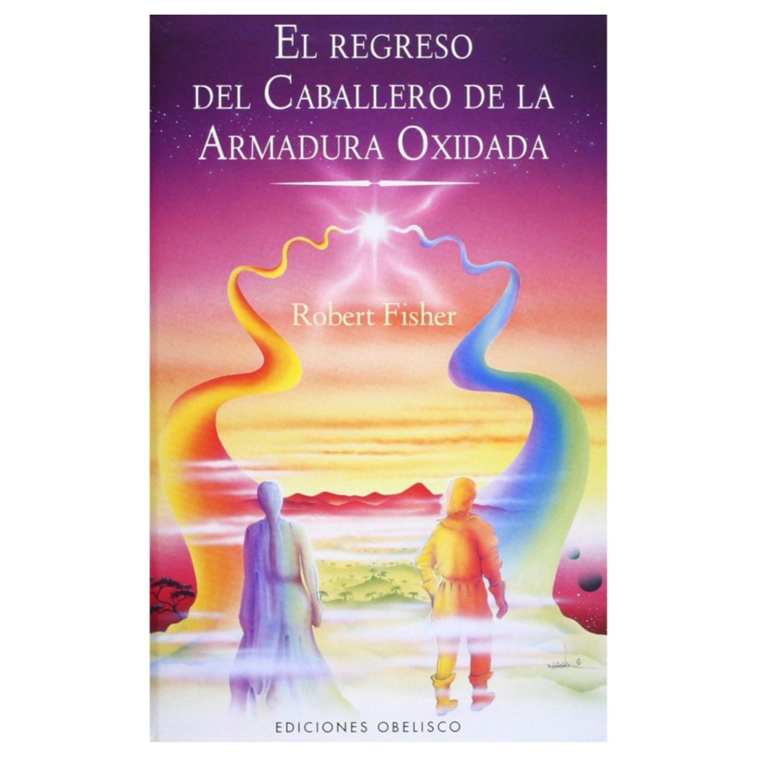 LIBRO EL REGRESO DEL CABALLERO DE LA ARMADURA OXIDADA - 1