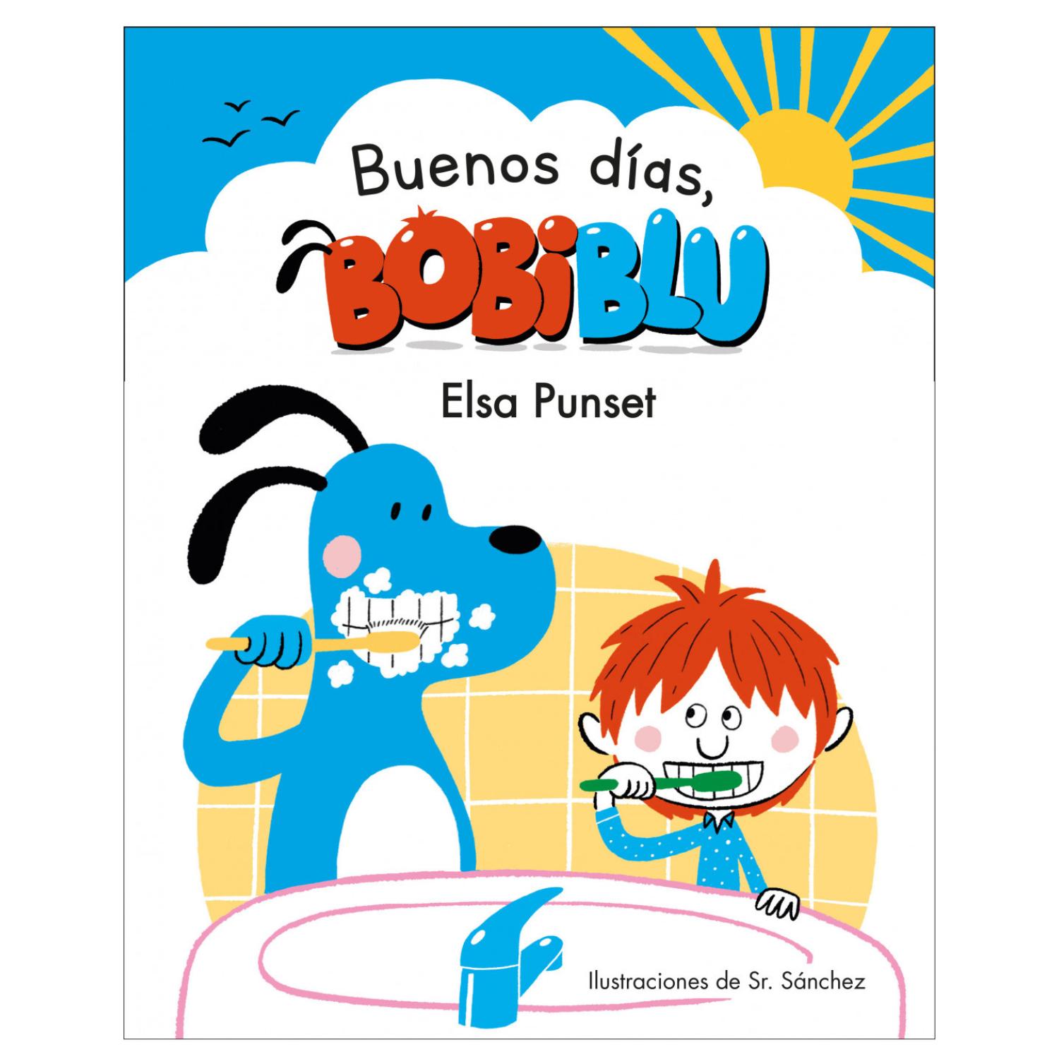 LIBRO BUENOS DÍAS, BOBIBLÚ - ELSA PUNSET - 1