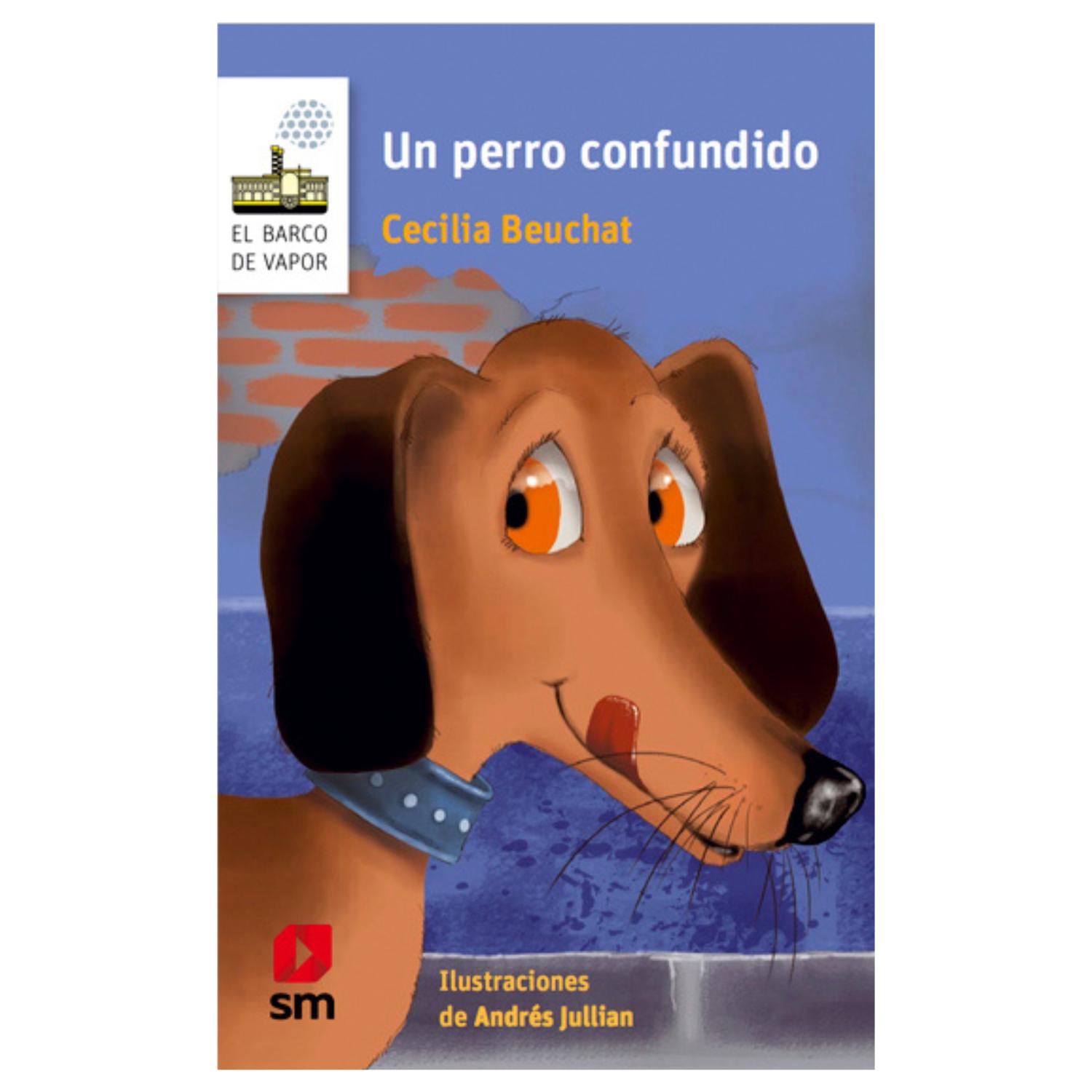 LIBRO UN PERRO CONFUNDIDO (LORAN) - INCLUYE PLATAFORMA DIGITAL CON ACTIVIDADES MULTIMEDIA - 1