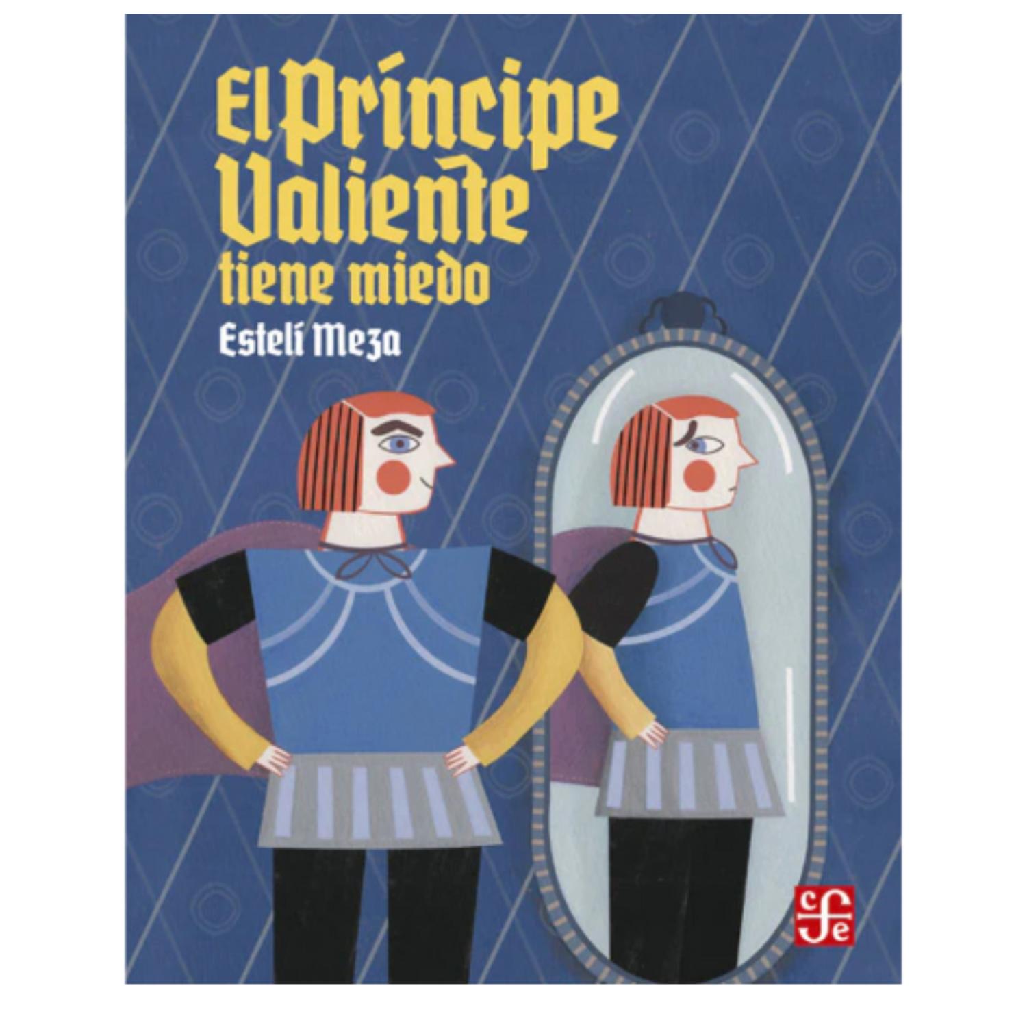LIBRO EL PRÍNCIPE VALIENTE TIENE MIEDO - 1