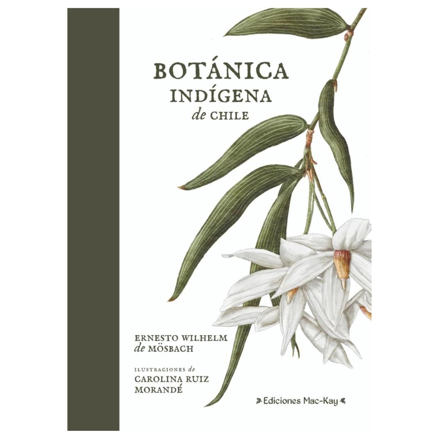 LIBRO BOTÁNICA INDÍGENA DE CHILE - 1