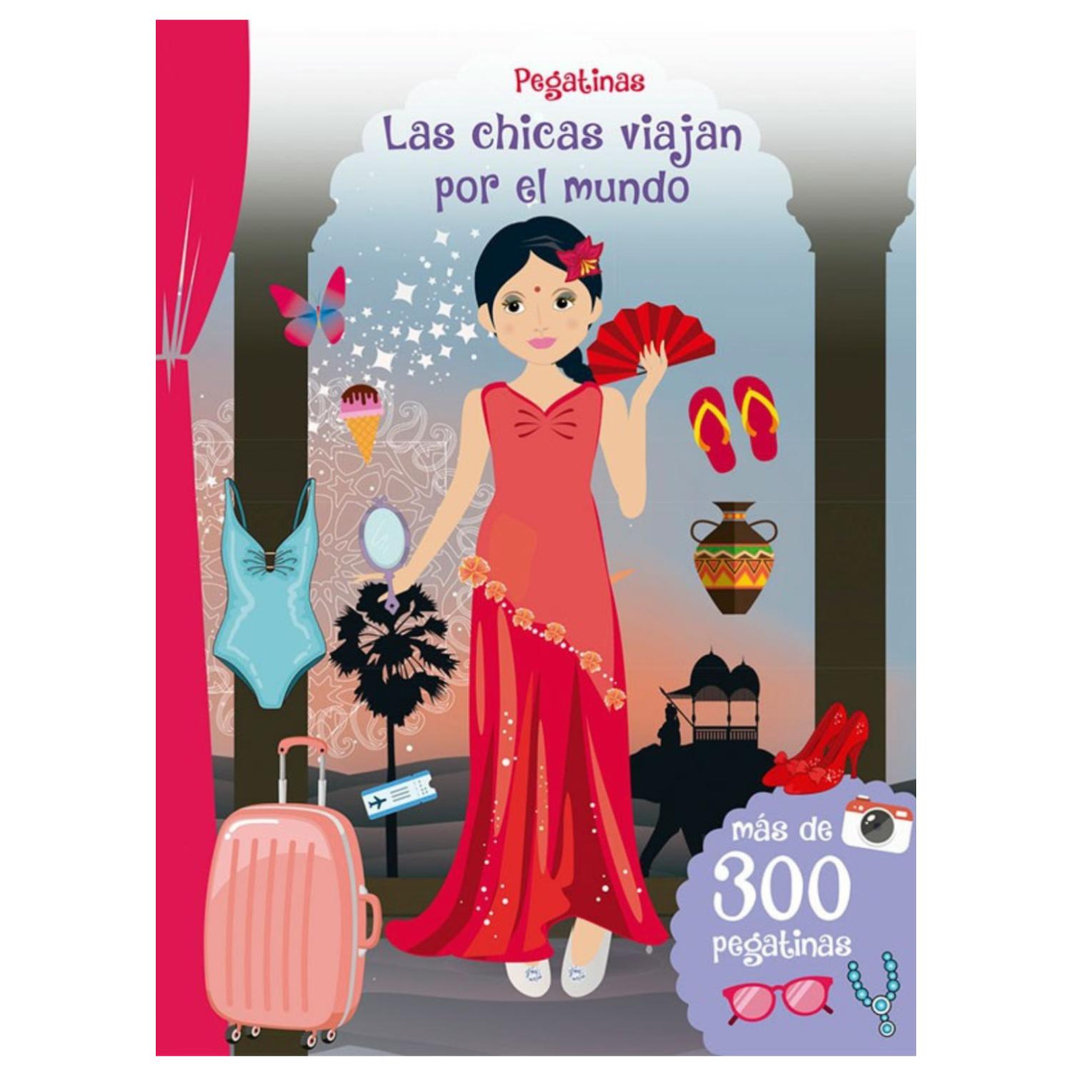 LAS CHICAS VIAJAN POR EL MUNDO - LIBRO CON PEGATINAS - 1